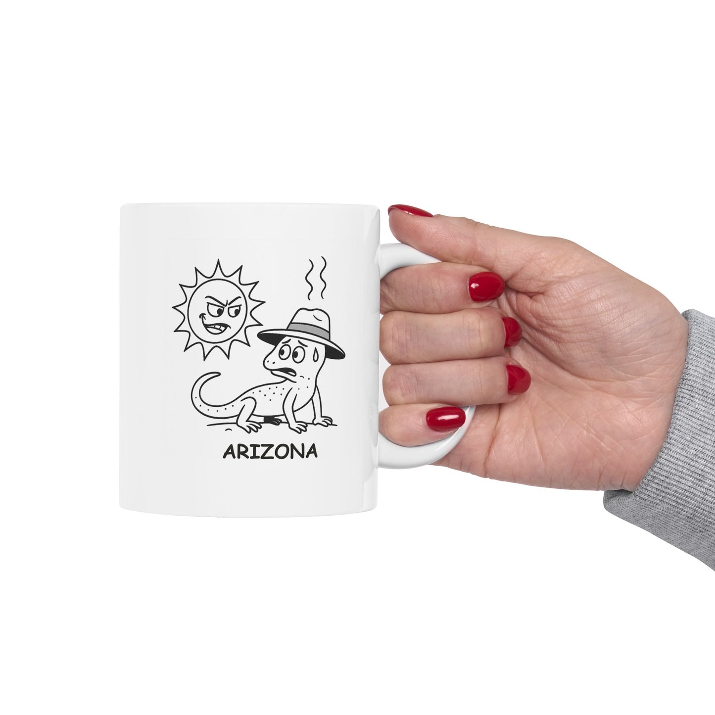 "In Arizona, it’s so dry, even the lizards are wearing hats." Ceramic Mug - 13200