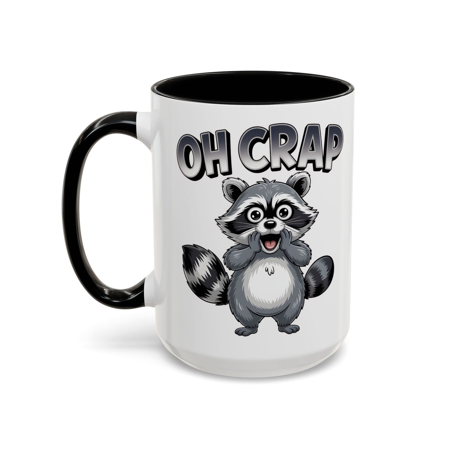 Oh Crap Raccoon Mug – Funny Cute Trash Panda Coffee Mug Gift  (11/15oz) - 14863