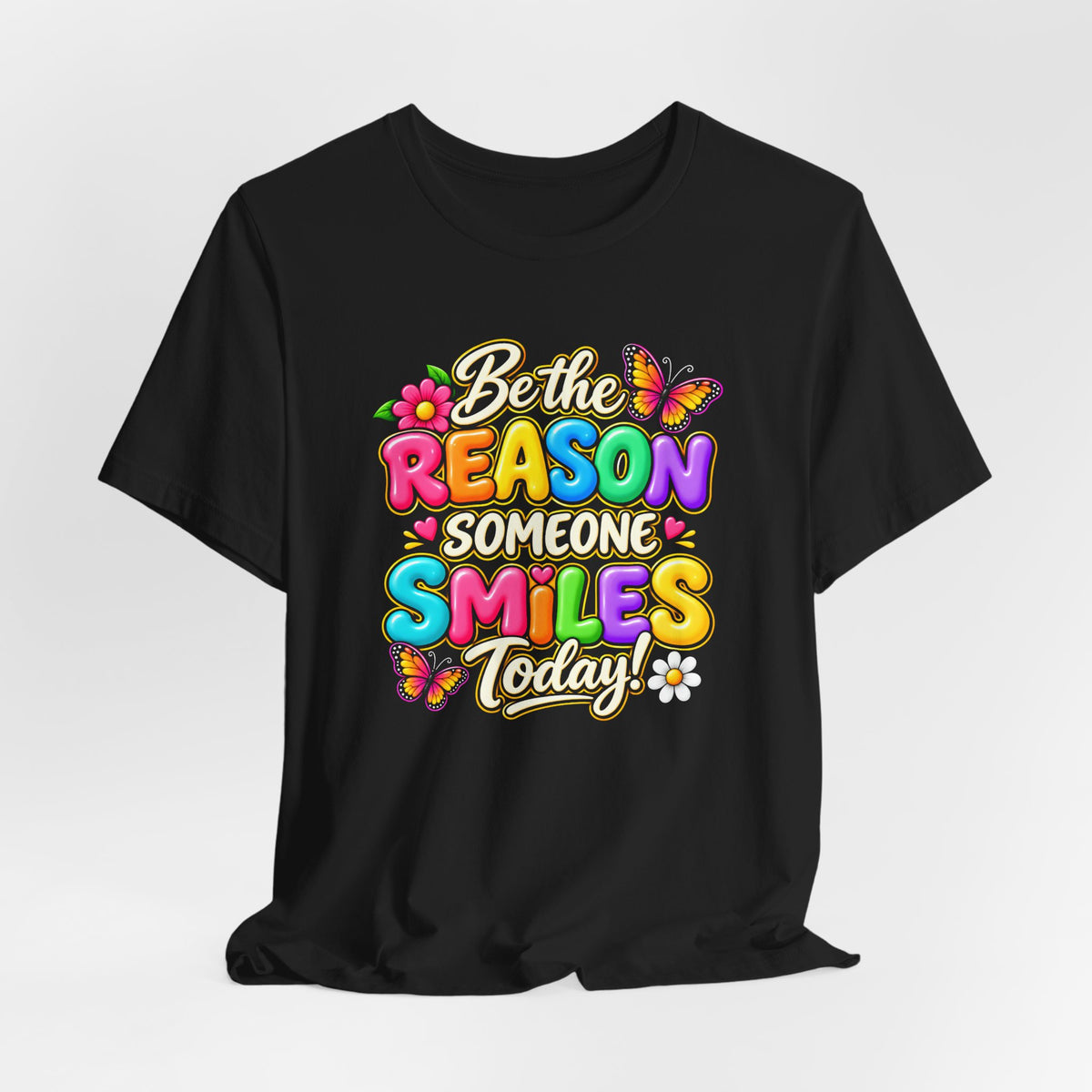 Be the Reason Someone Smiles Today T-Shirt, Colorful Inspirational Floral Tee - 14511
