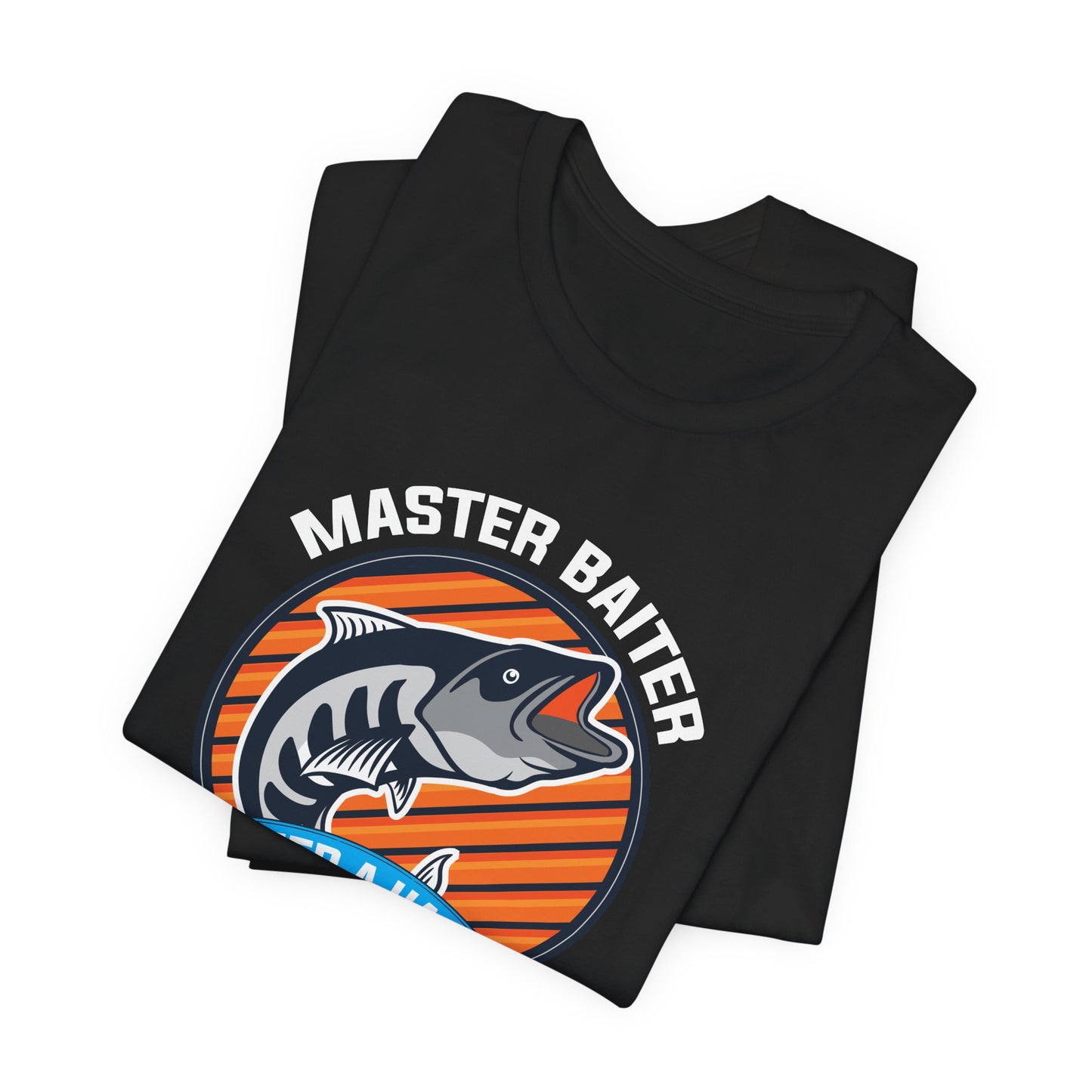 Master Baiter, Need A Hand With That? - Unisex Jersey Short Sleeve Tee