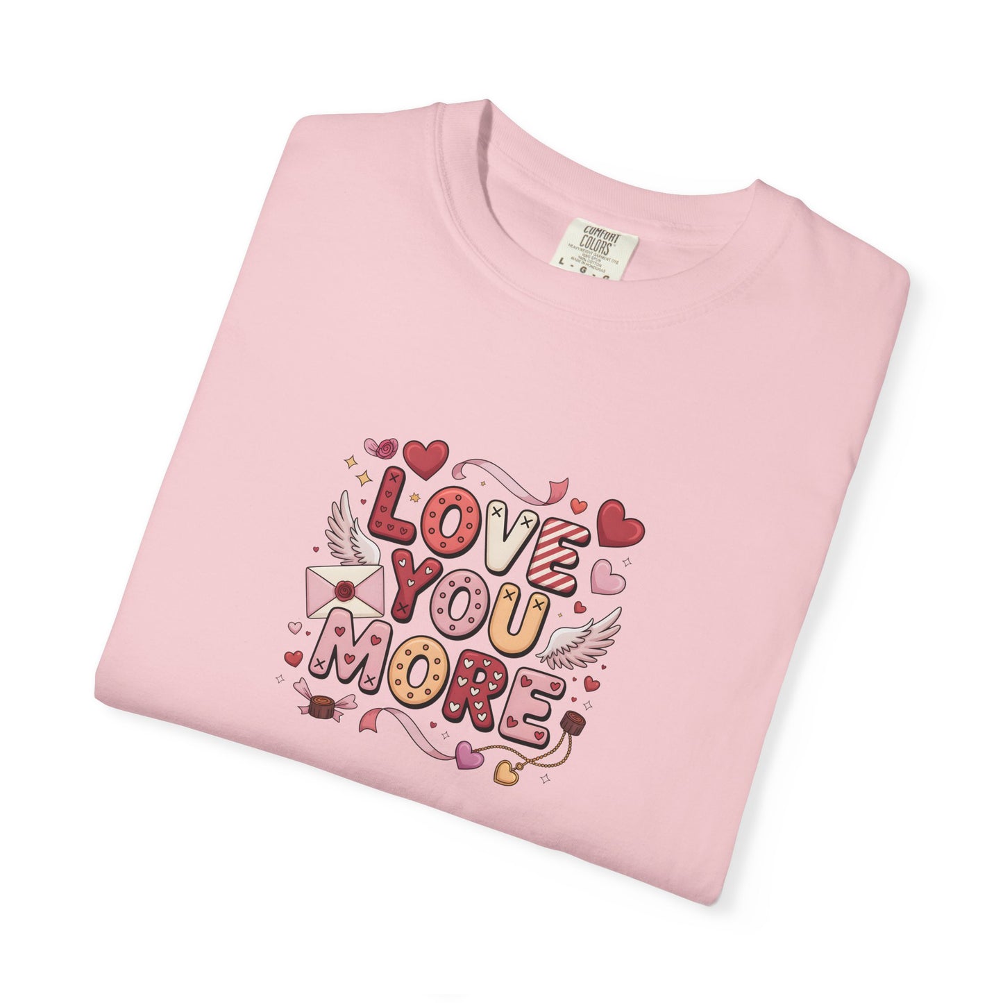 Love You More – Cute Valentine Graphic T-Shirt  - 14740