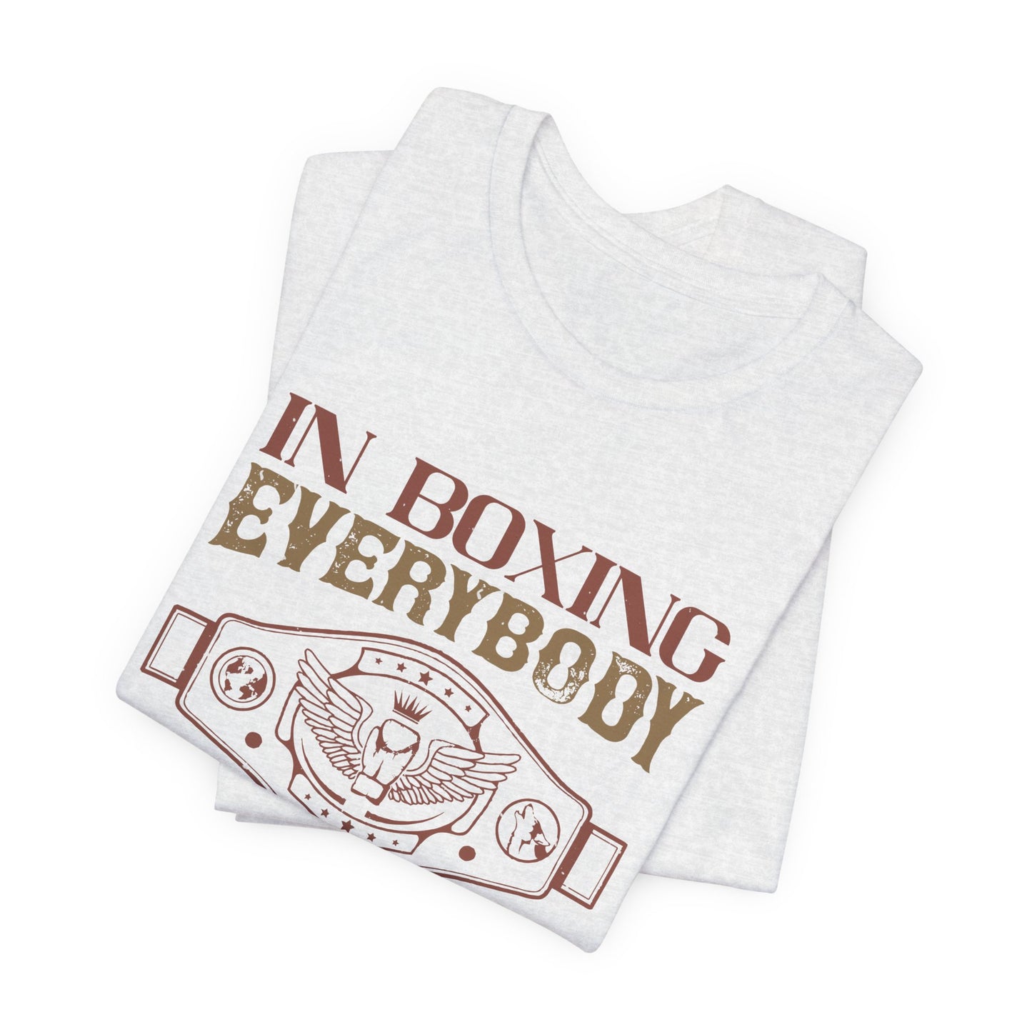 In Boxing, Everybody Has Their Favorites - Unisex Jersey Short Sleeve Tee