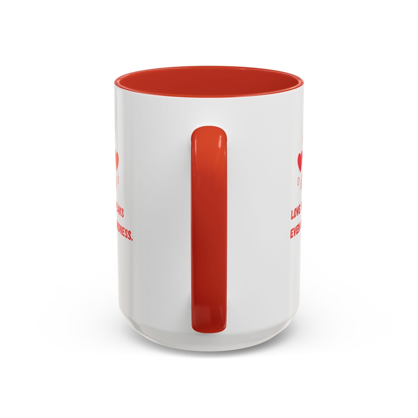 Love Shines, Even Unseen - Accent Coffee Mug (11, 15oz) - 11561