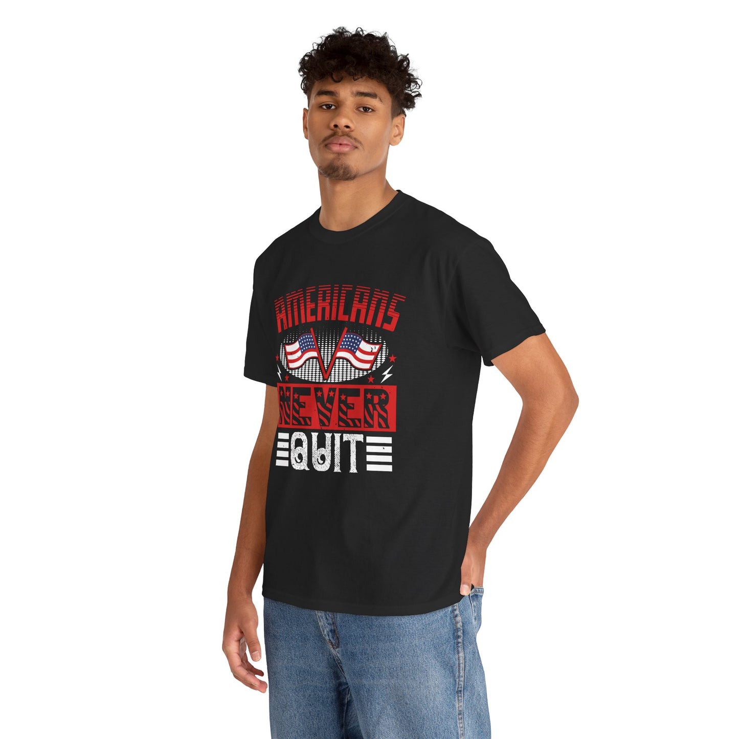 Bold American Pride Tee - 'Americans Never Quit' Graphic Shirt, Patriotic Apparel, Unisex Cotton Tee, Gift for Veterans, Independence - 13814