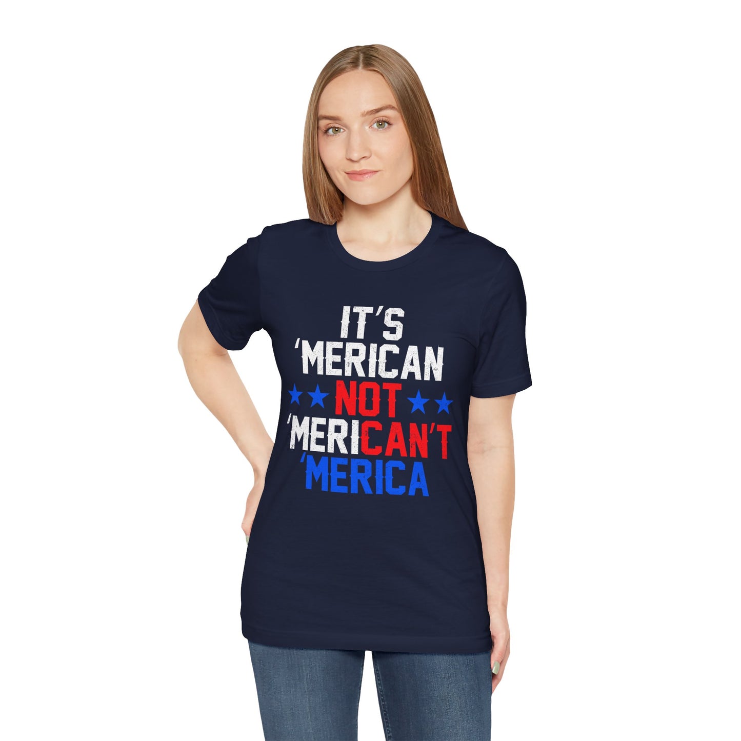 Patriotic Humor Tee, American Pride Shirt, Fun Casual Wear, Gift for Independence Day, Stylish Comfy T-Shirt - 13493