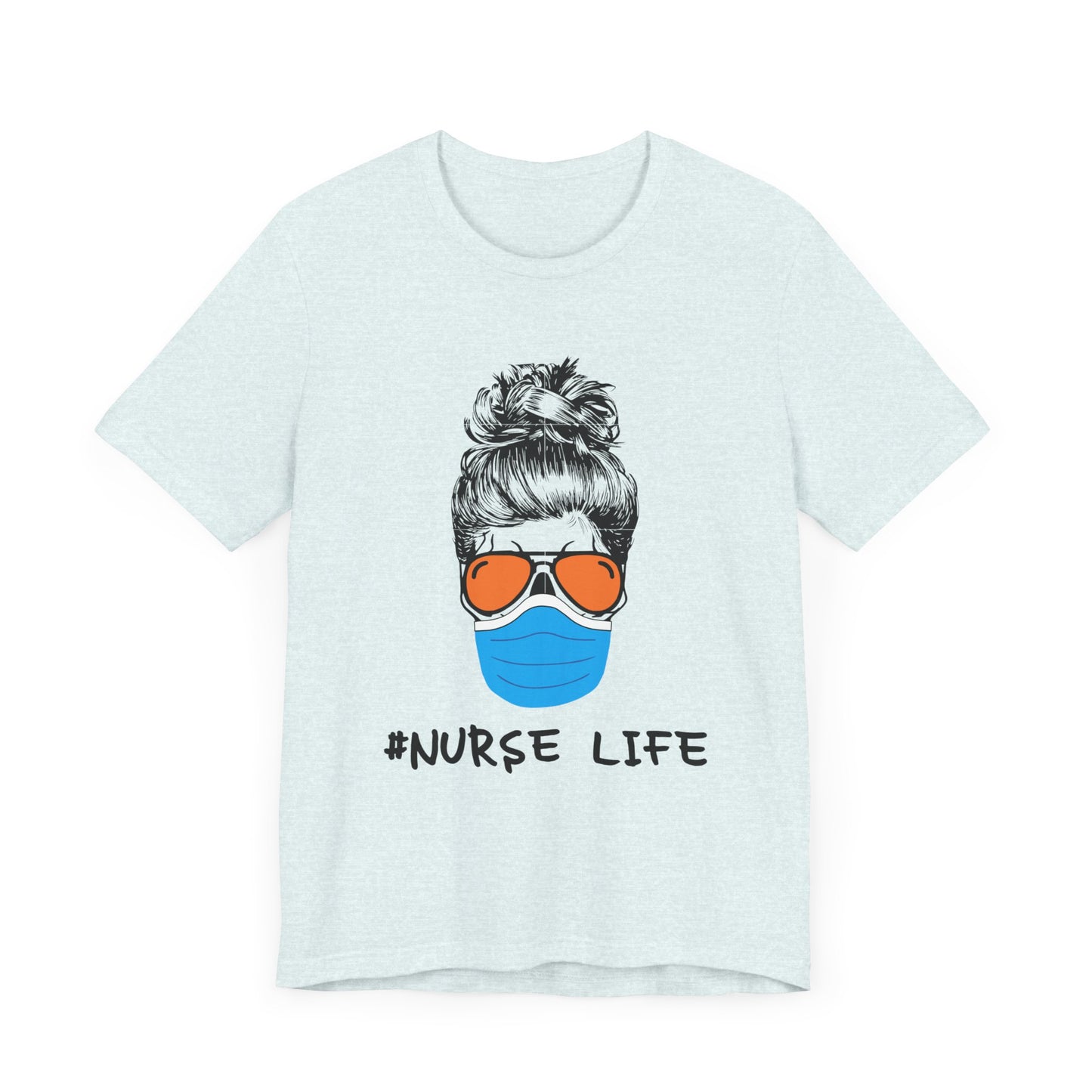 Nurse Life - Unisex Jersey Short Sleeve Tee