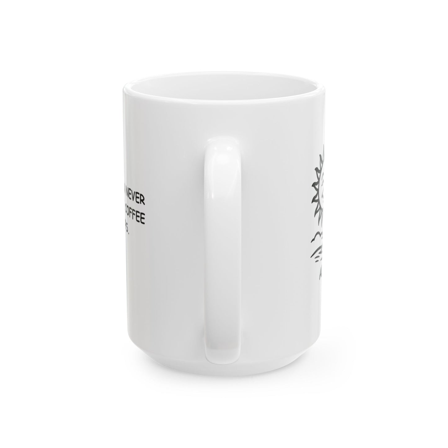 "Alaska: Where the sun never sets, and the coffee never stops." Ceramic Mug, 11/15oz - 12977