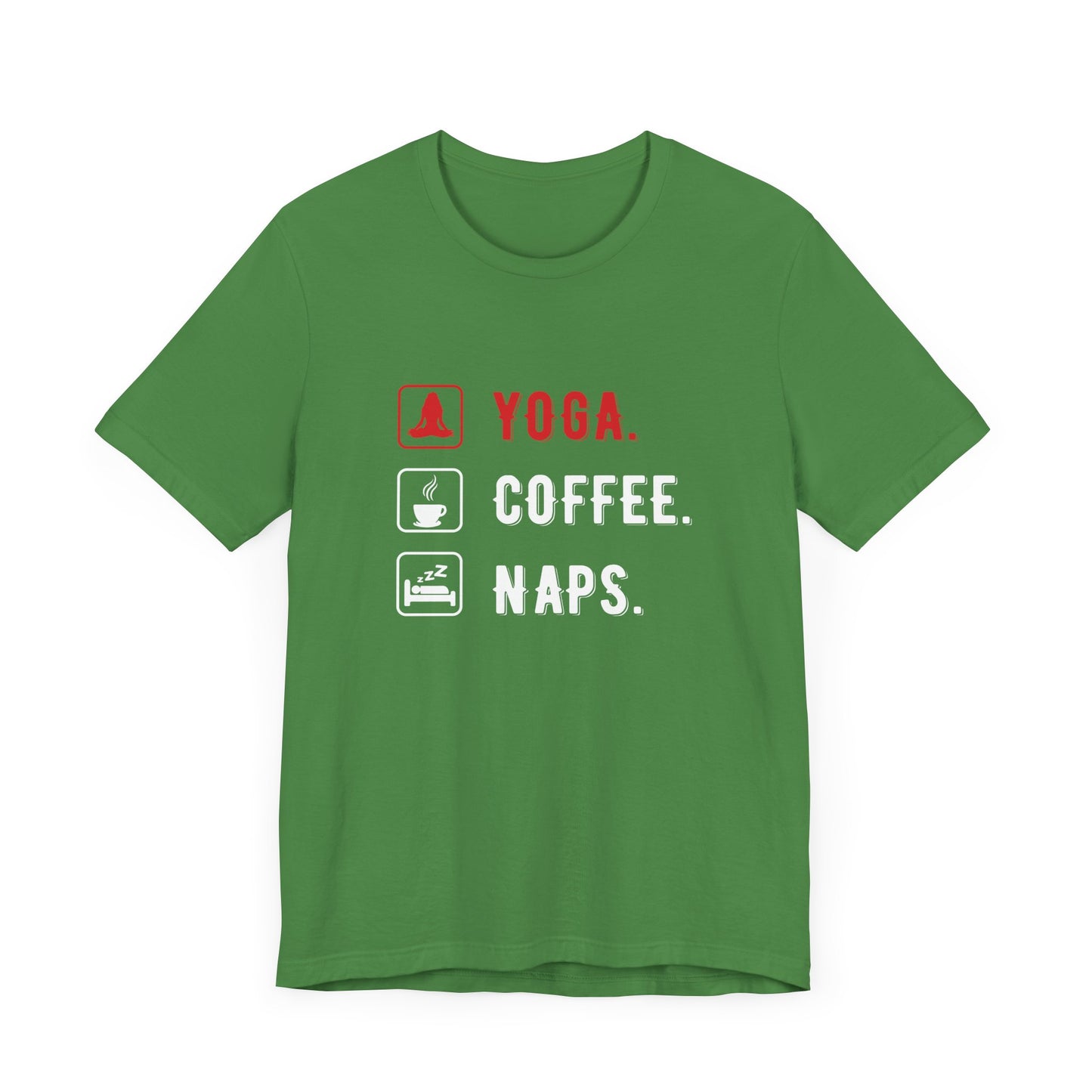 Yoga Coffee Naps - Unisex Jersey Short Sleeve Tee - 12159