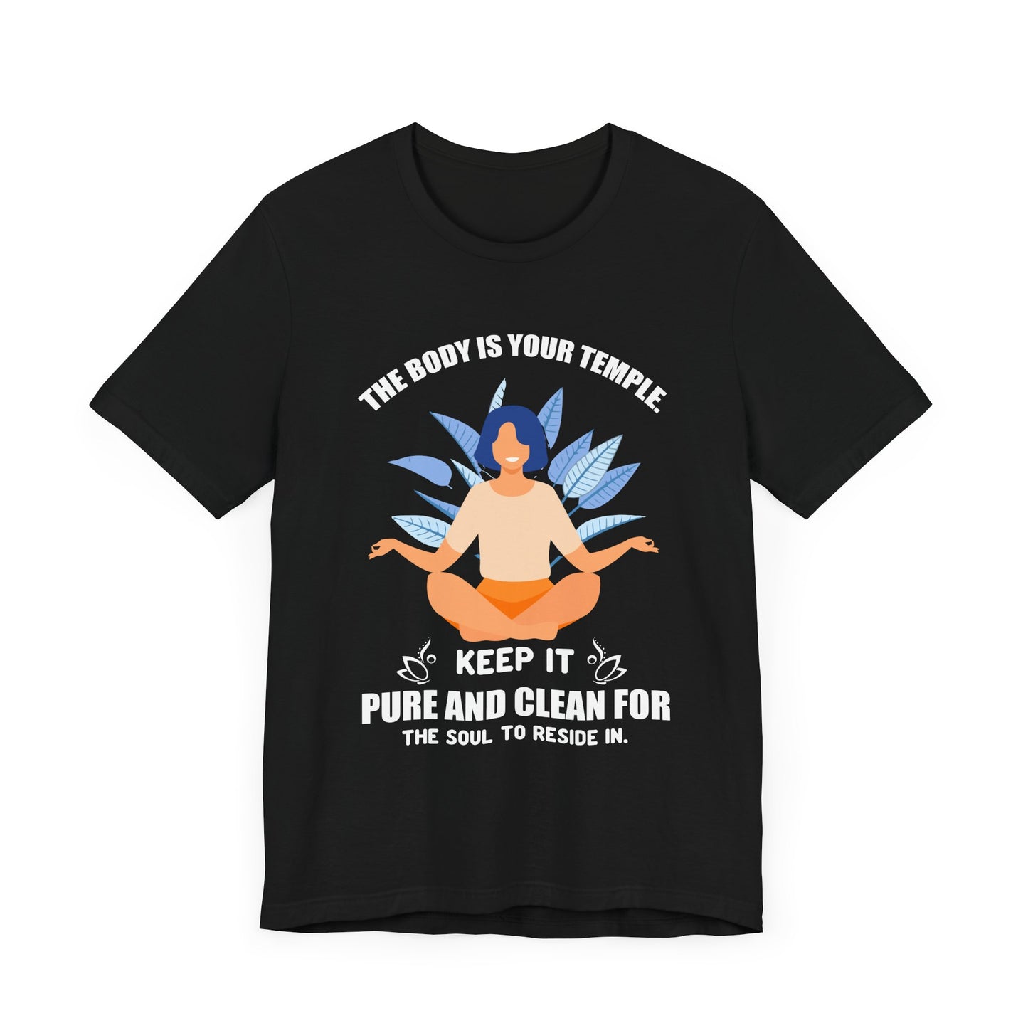 Yoga: The Body Is Your Temple, Keep It Pure & Clean For The Soul To Reside In - Unisex Jersey Short Sleeve Tee - 12111