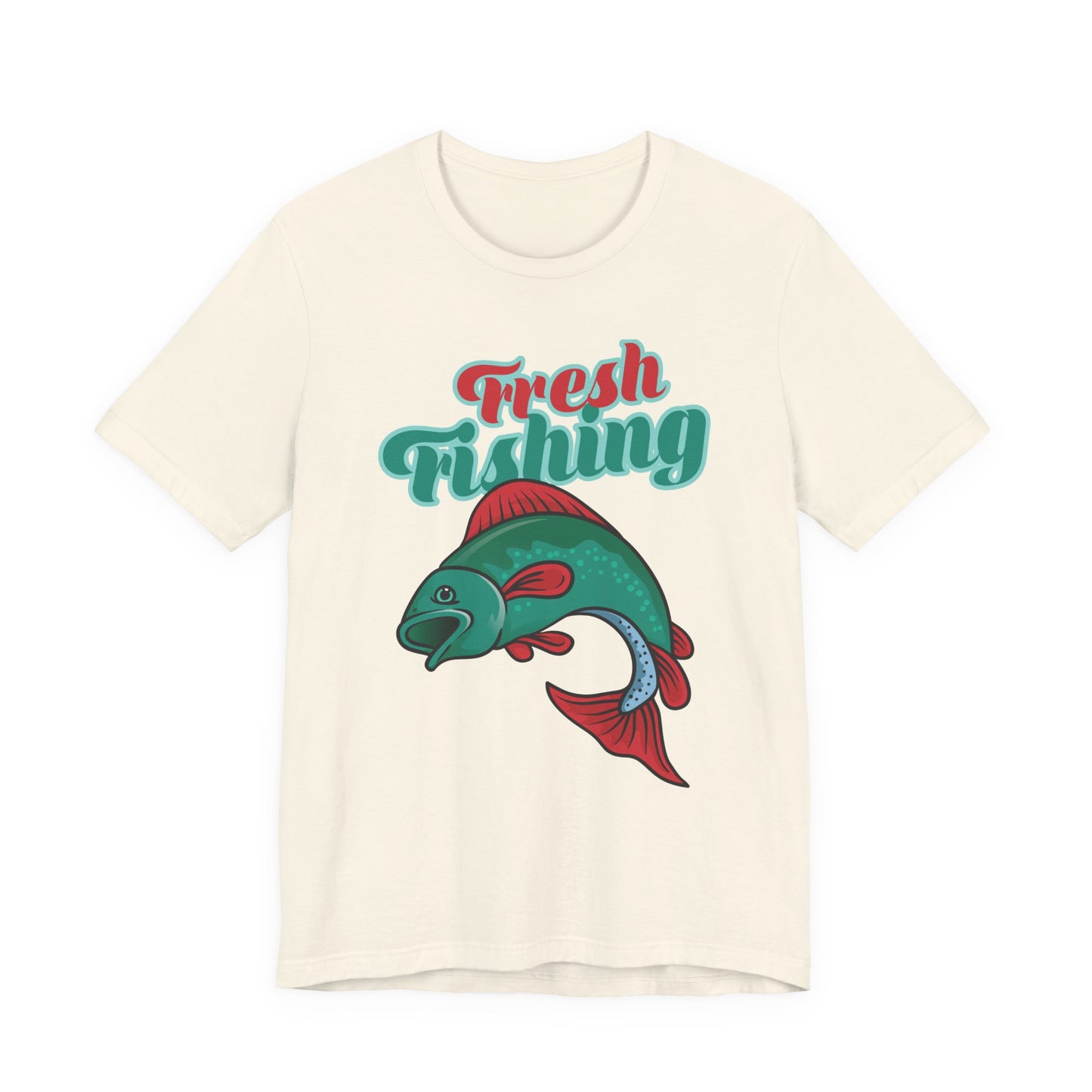 Fishing:  Fresh Fishing - Unisex Jersey Short Sleeve Tee - 13935