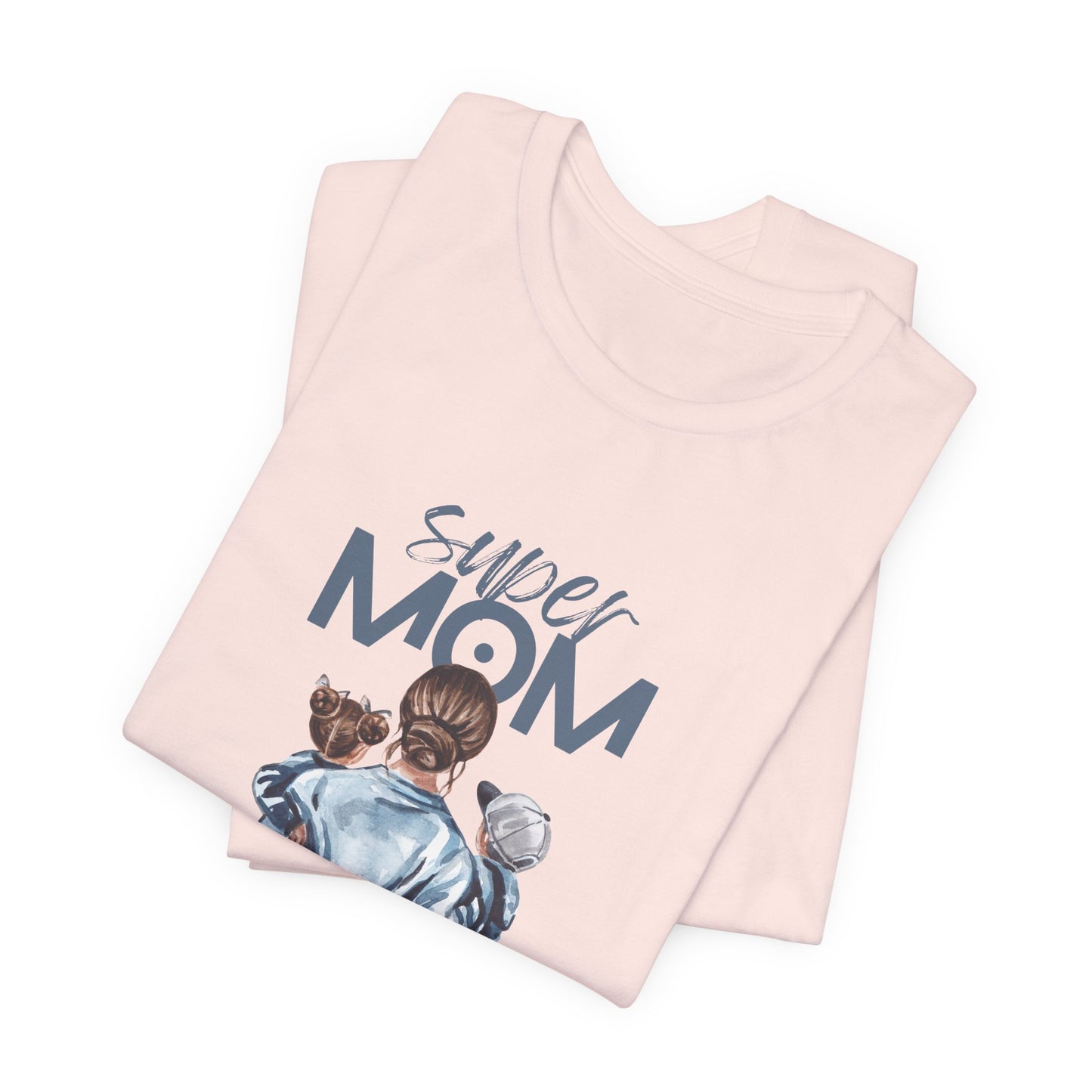 Super Mom - Unisex Jersey Short Sleeve Tee - 11772