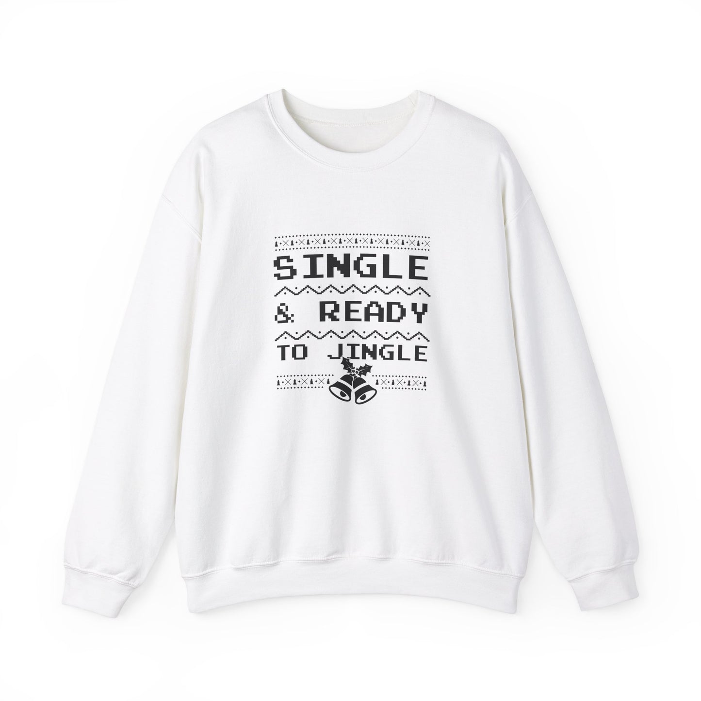 Single and Ready to Jingle - Unisex Heavy Blend™ Crewneck Sweatshirt