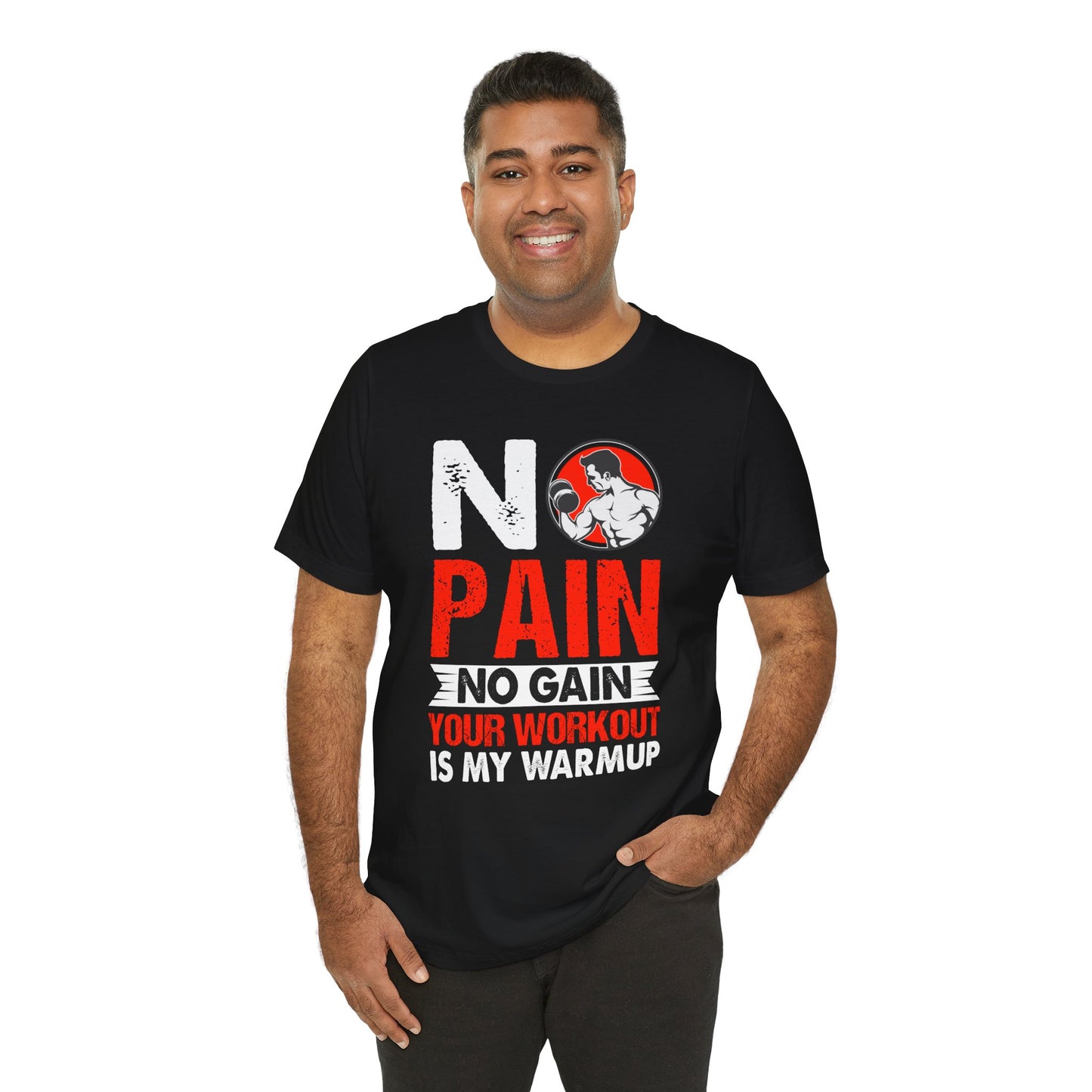 Gym: No Pain No Gain  - Unisex Jersey Short Sleeve Tee