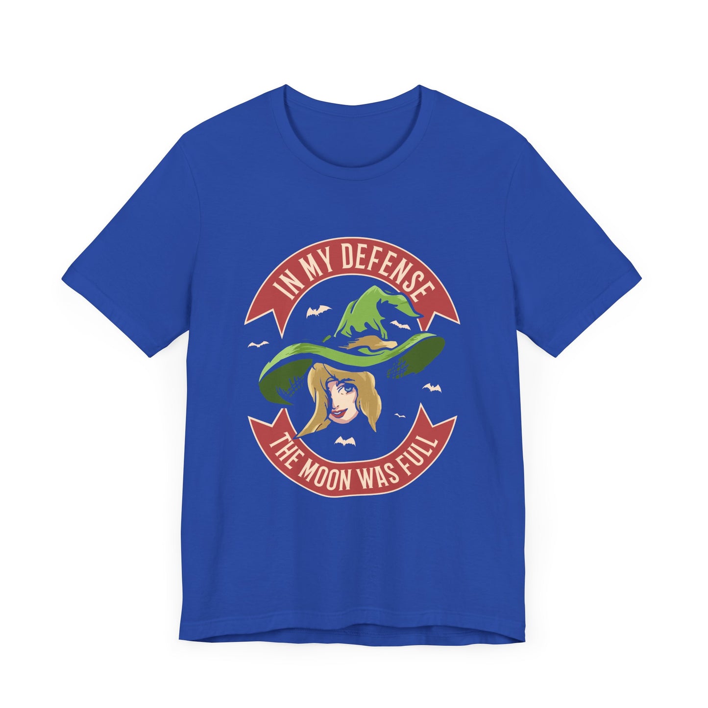 Halloween: In My Defense, The Moon Was Full - Unisex Jersey Short Sleeve Tee - 12923