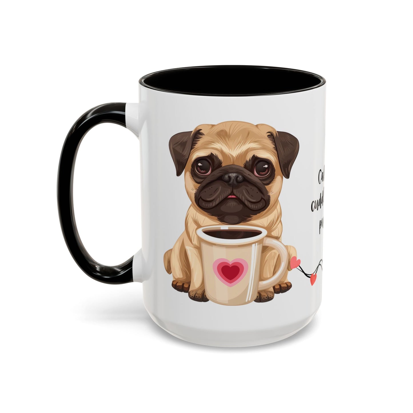 A Pug in Hand, Coffee in the Other—Perfect Morning - Colorful Mugs, 11oz - 10630