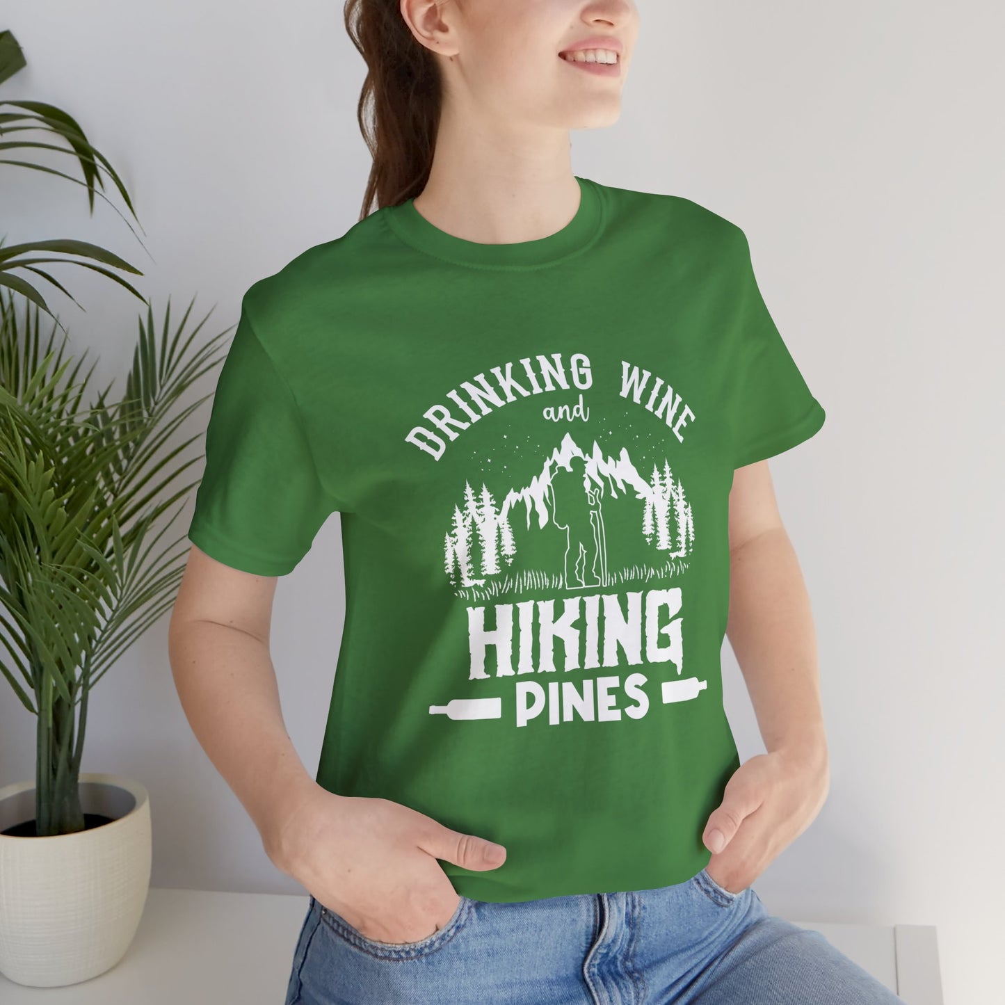 Camping: Drinking Wine & Hiking Pines - Unisex Jersey Short Sleeve Tee