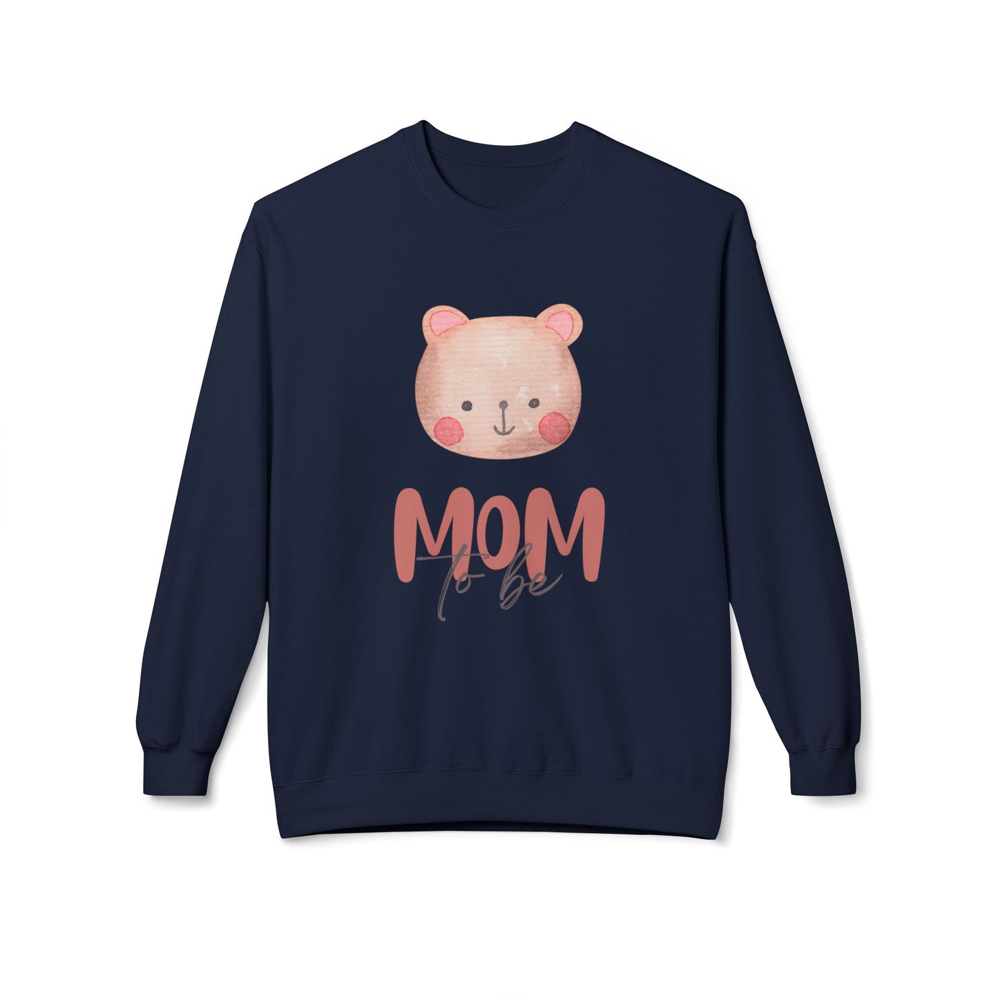 Mom To Be Bear Sweatshirt | Unisex Midweight Fleece Crewneck - 11840