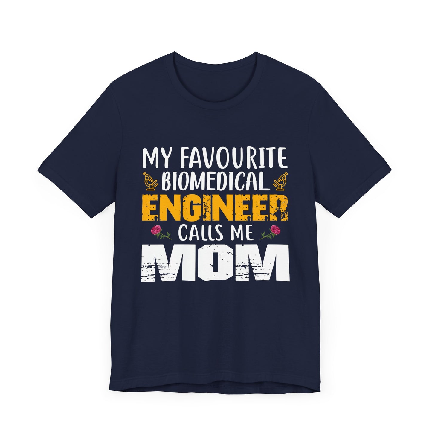 My Favorite Biochemical Engineer Calls Me Mom - Unisex Jersey Short Sleeve Tee