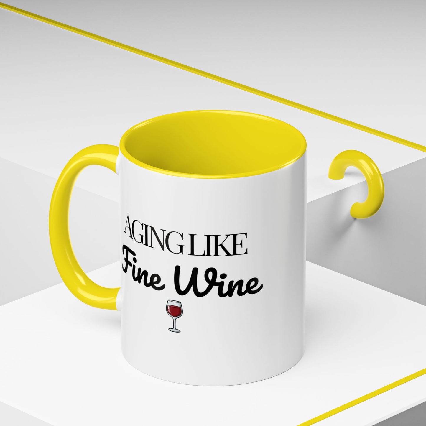 Aging Like Fine Wine Coffee Mug — Wine Lover Gift (11/15oz) - 14685
