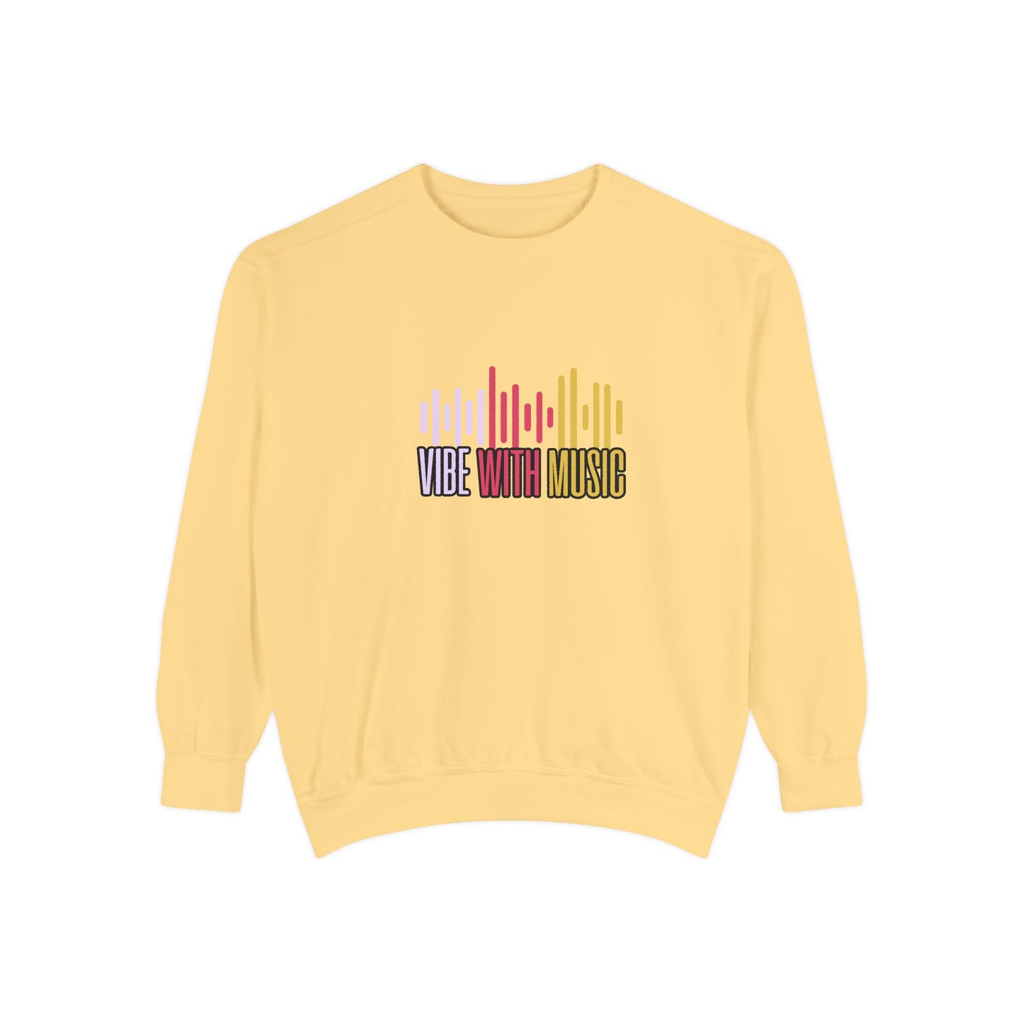 Vibe with Music - Unisex Garment-Dyed Sweatshirt - 10624