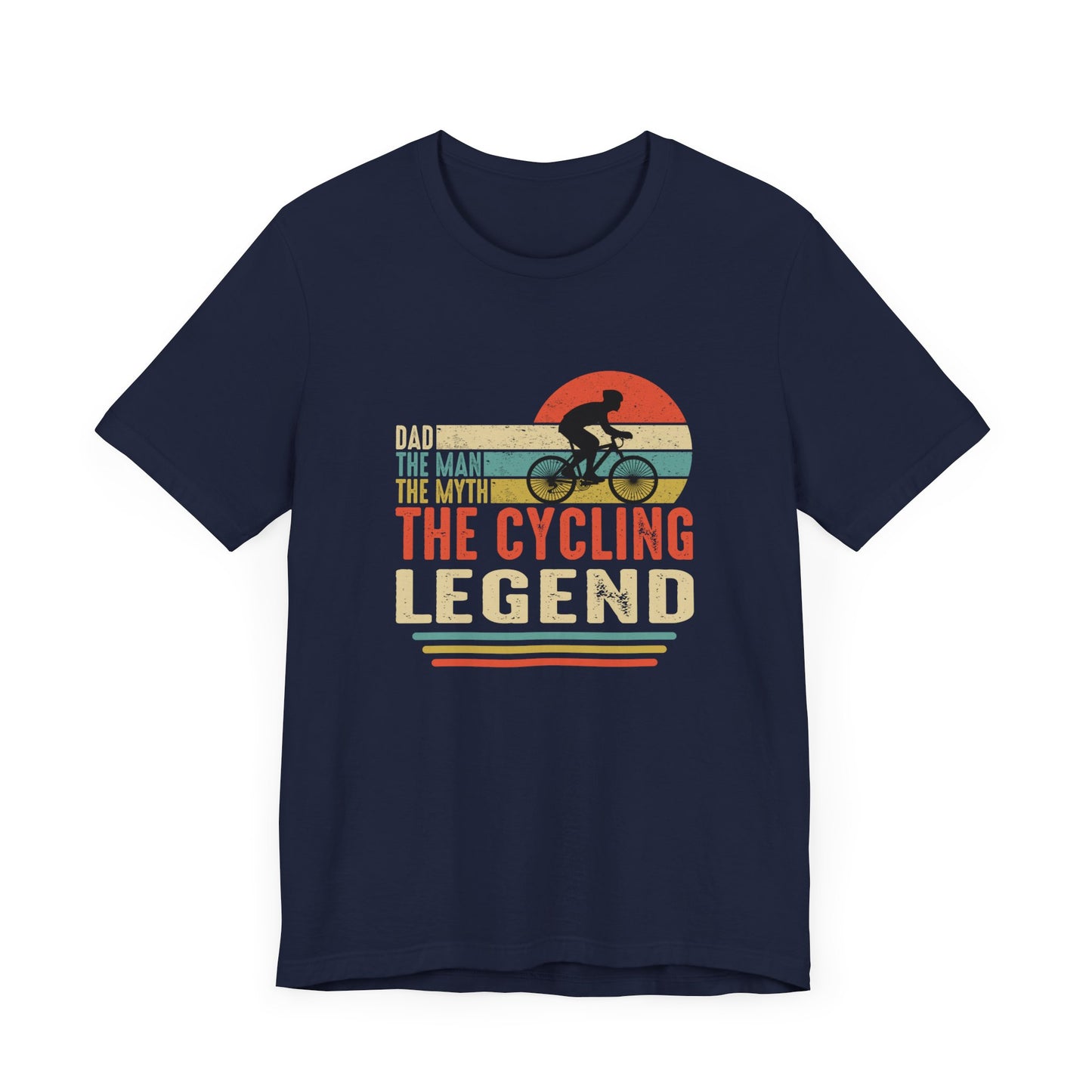 Dad, The Man, The Myth, The Cycling Legend - Unisex Jersey Short Sleeve Tee