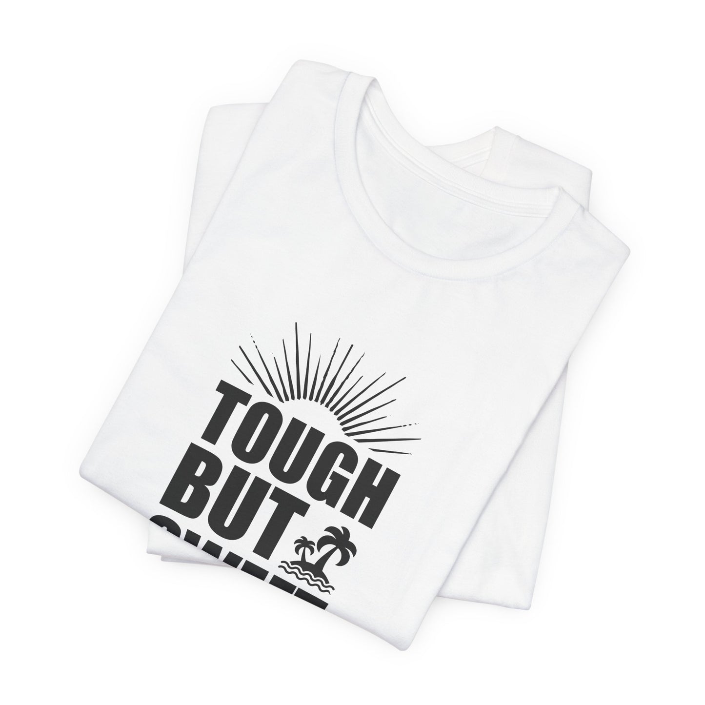 Tough But Sweet - Unisex Jersey Short Sleeve Tee