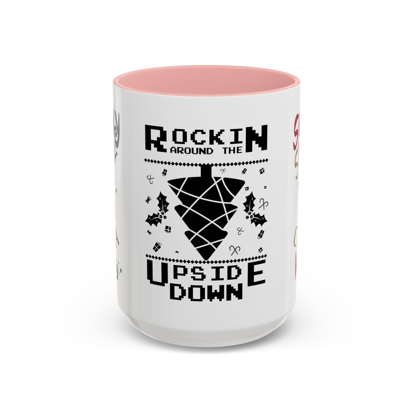 Rocking Around The Tree Upside Down - Accent Coffee Mug (11, 15oz)