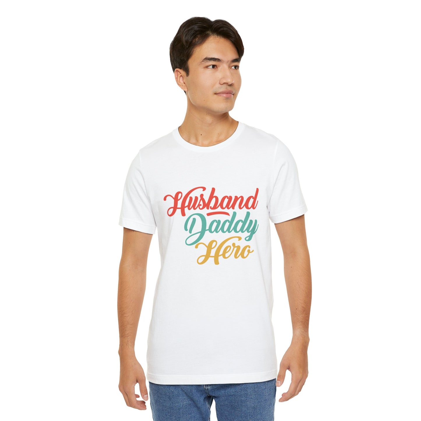 Husband, Daddy, Hero - Unisex Jersey Short Sleeve Tee