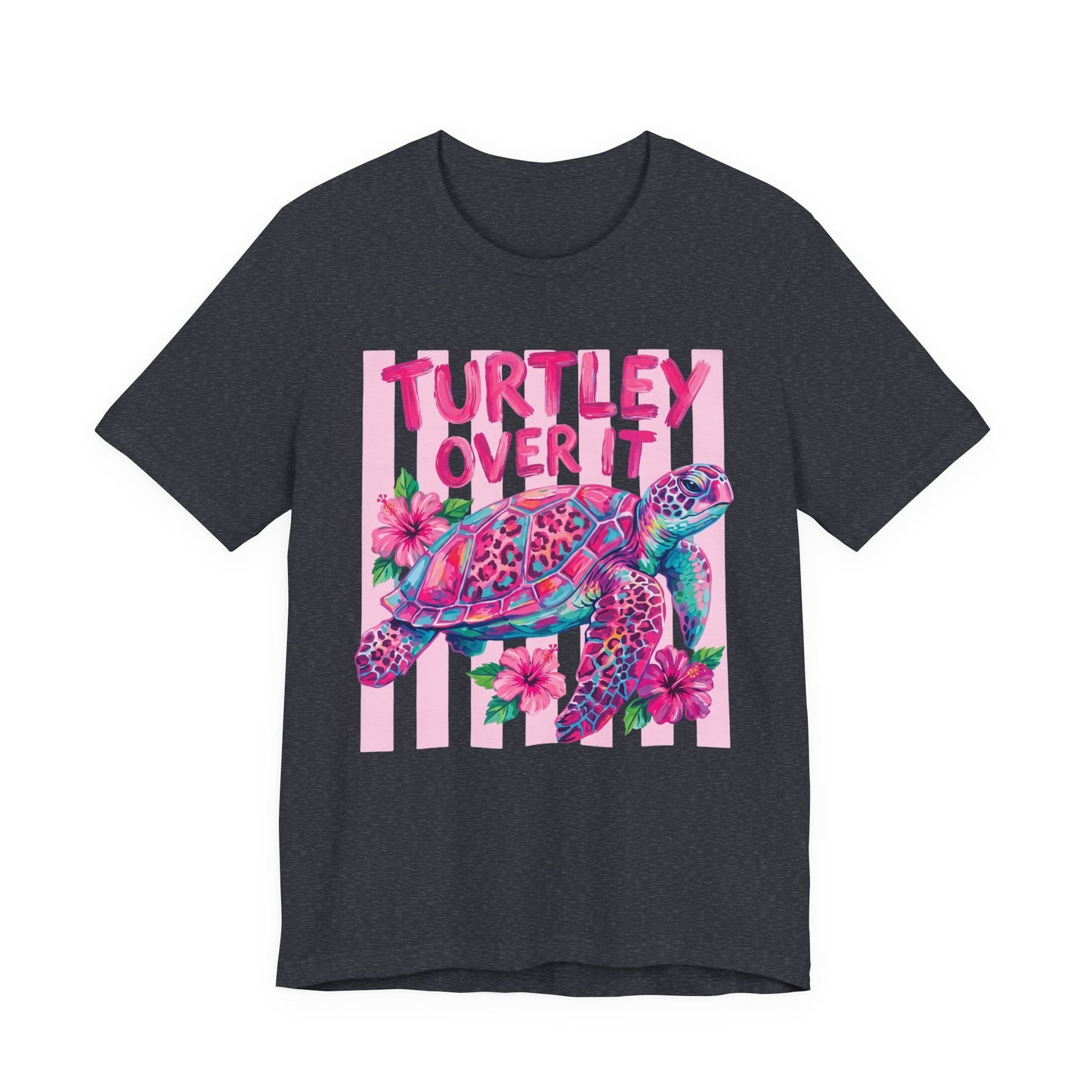 Turtley Over It T-Shirt, Cute Tropical Sea Turtle Graphic Tee - 14953