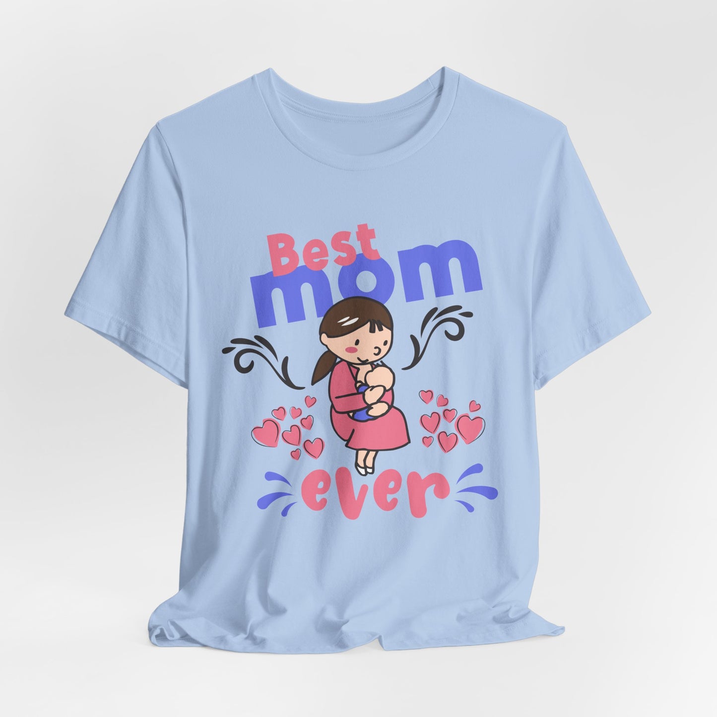 Best Mom Ever - Unisex Jersey Short Sleeve Tee - 13043