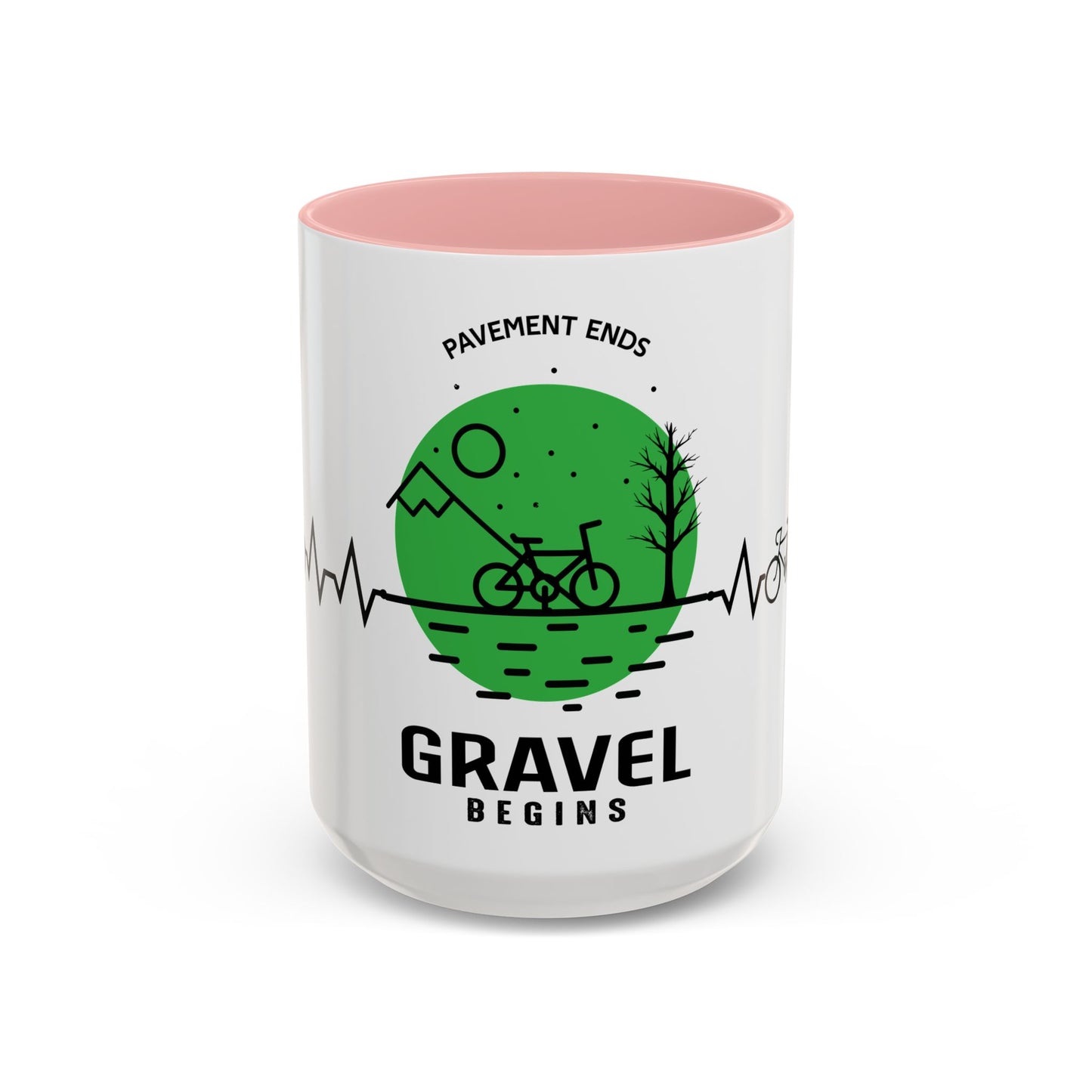 Pavements Ends, Gravel Begins - Accent Coffee Mug (11, 15oz)