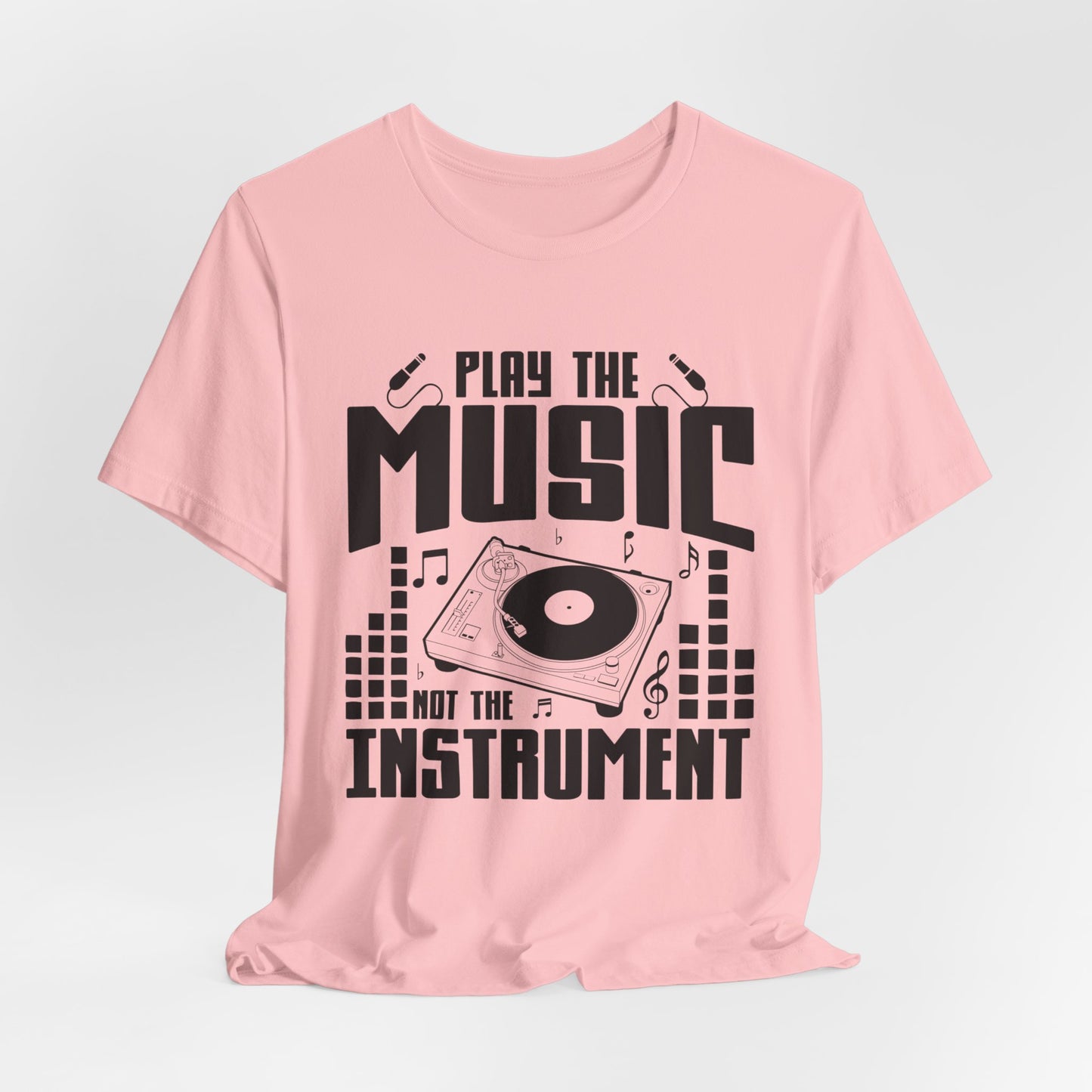 Play The Music Instrument - Unisex Jersey Short Sleeve Tee