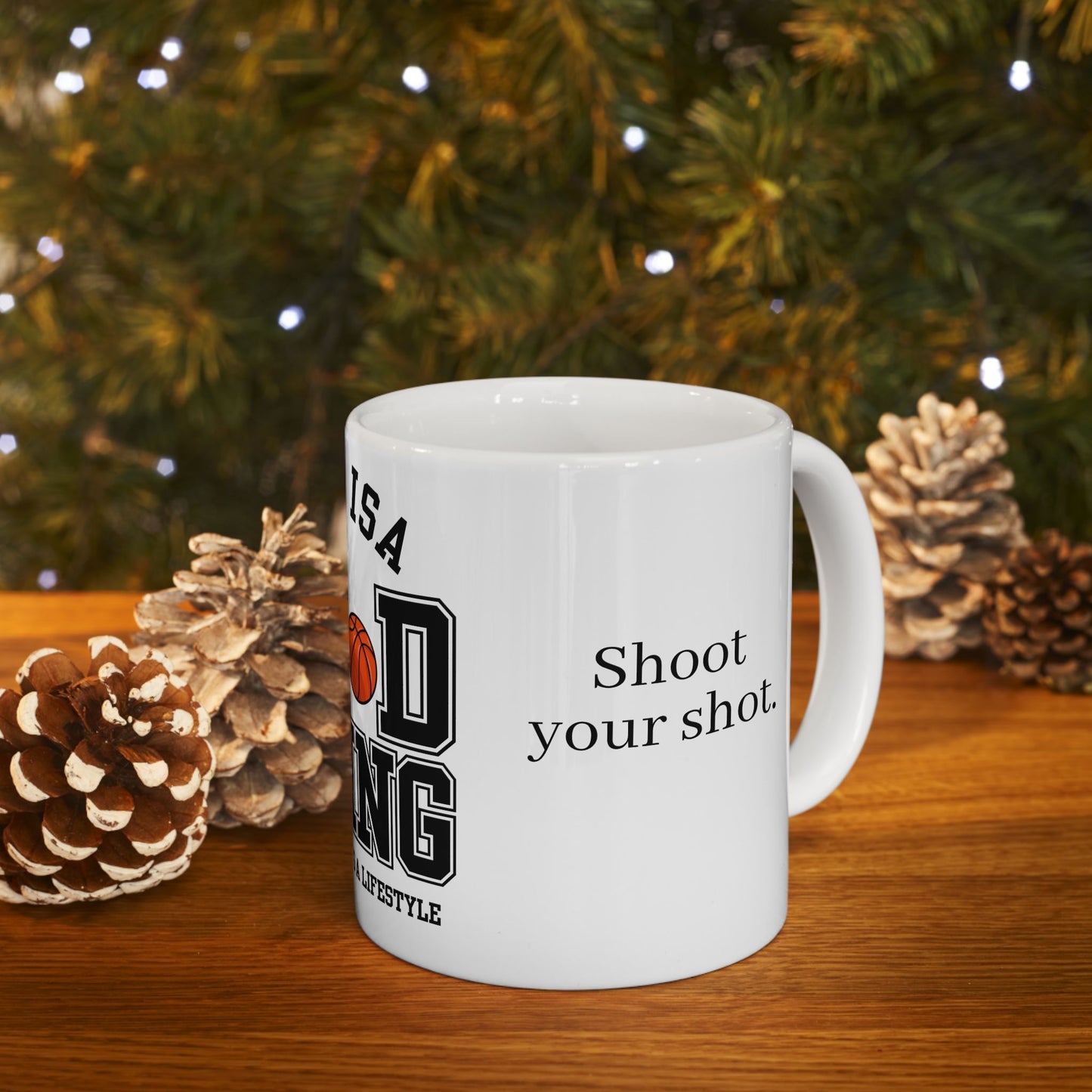 This is A Good Thing, Basketball is Lifestyle - Ceramic Mug, (11oz, 15oz) - 10717