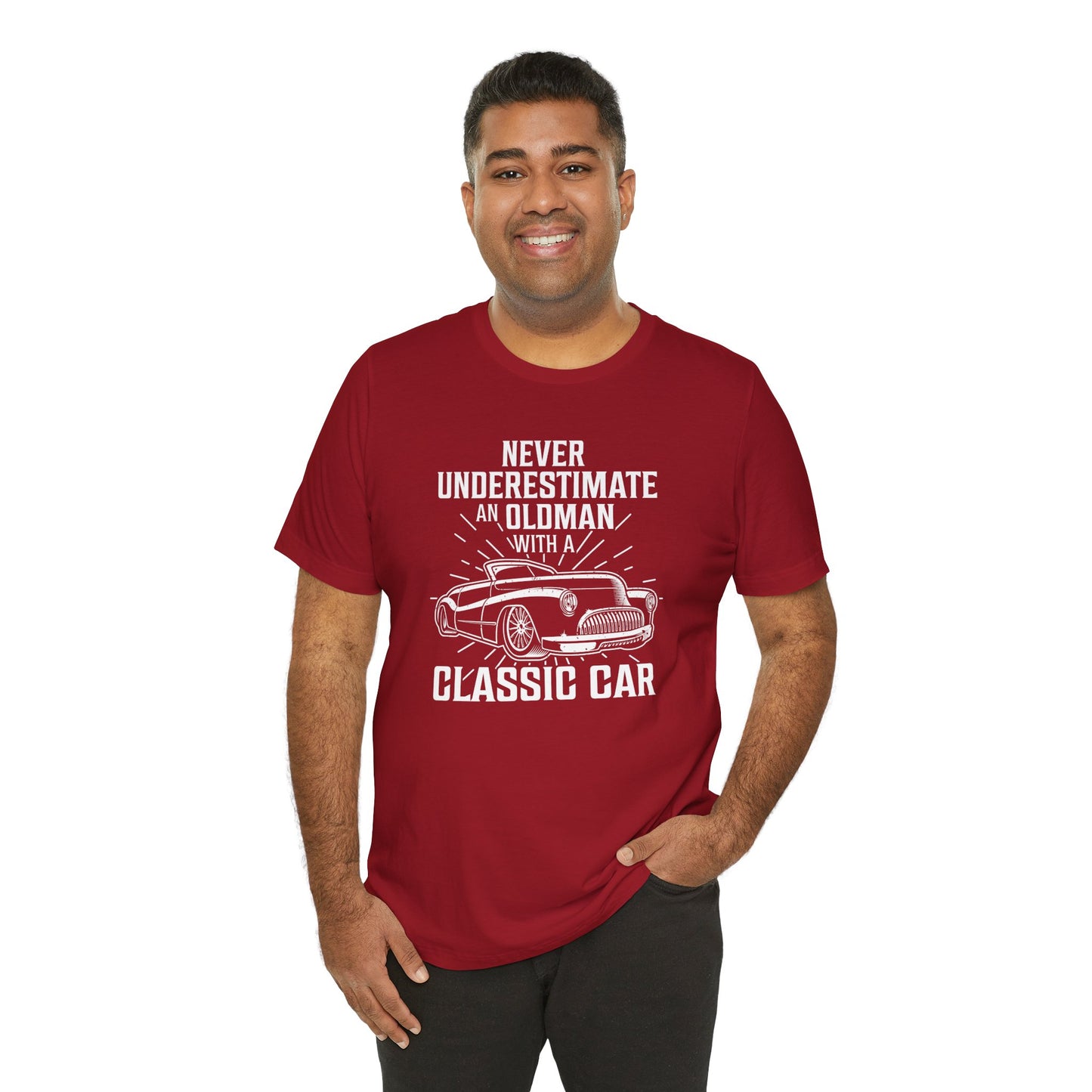 Never Underestimate An Old Man With A Classic Car - Unisex Jersey Short Sleeve Tee