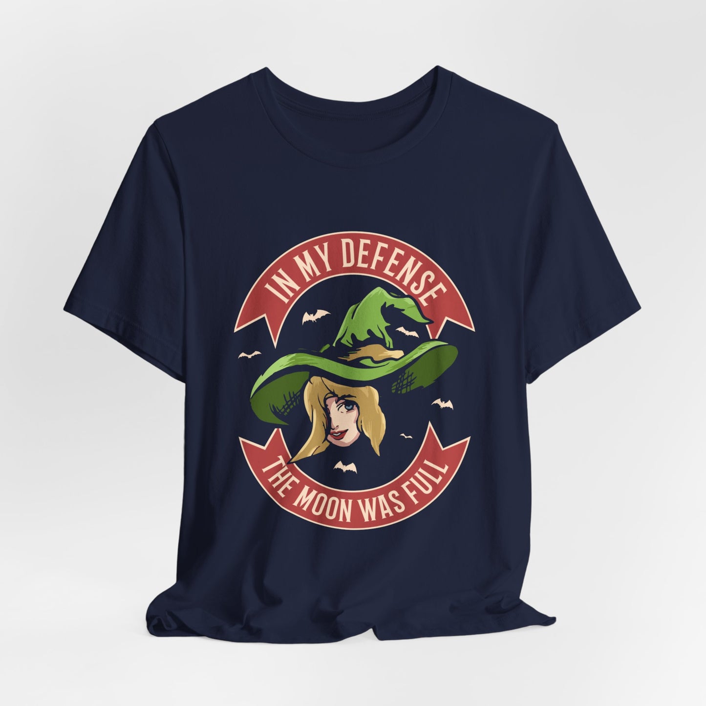 Halloween: In My Defense, The Moon Was Full - Unisex Jersey Short Sleeve Tee