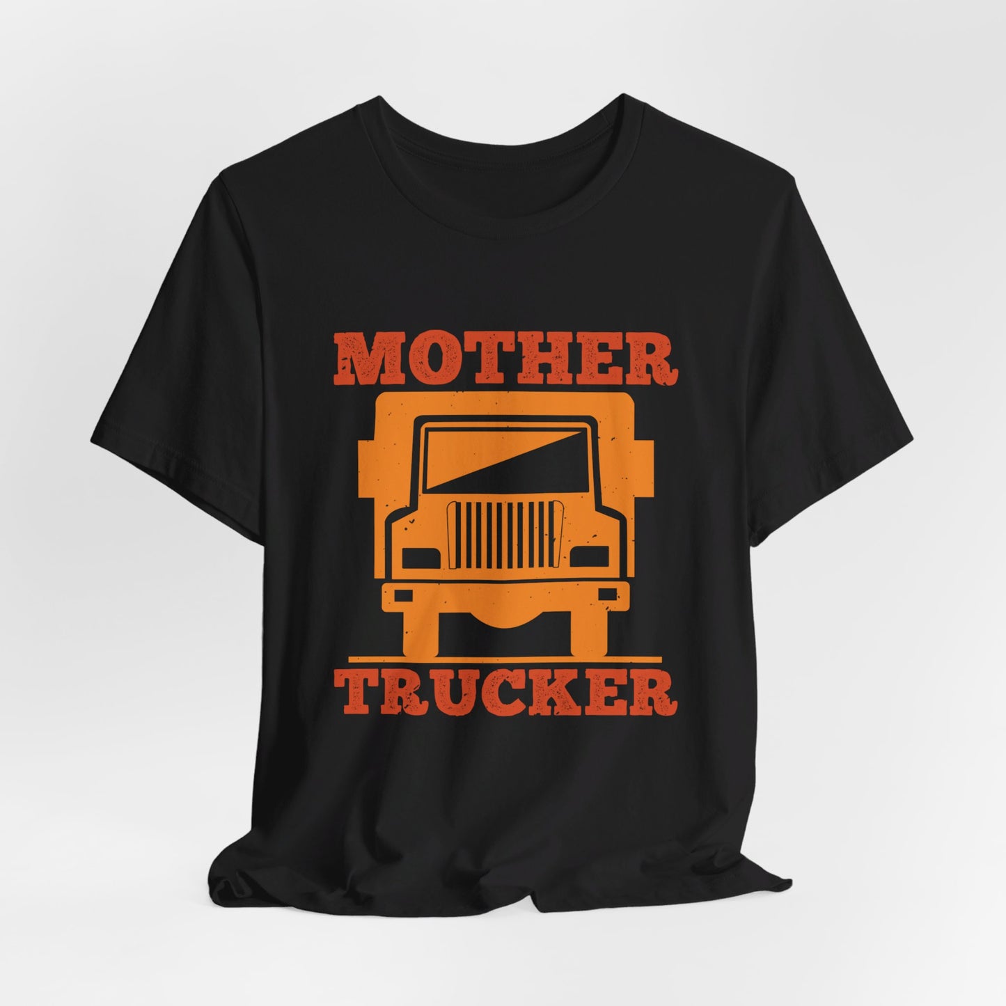 Mother Trucker - Unisex Jersey Short Sleeve Tee