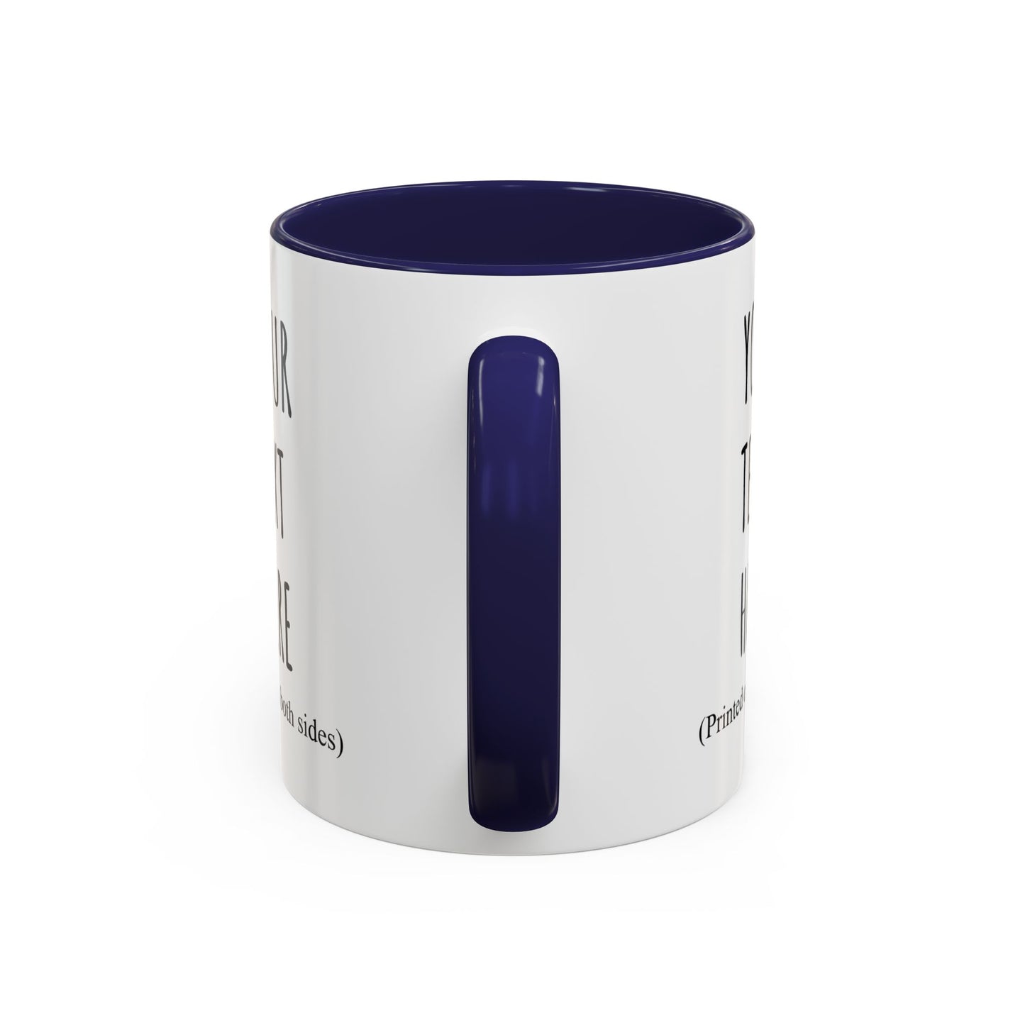 Personalized Accent Coffee Mug – Custom Text Printed Both Sides (11oz & 15oz) - 14676