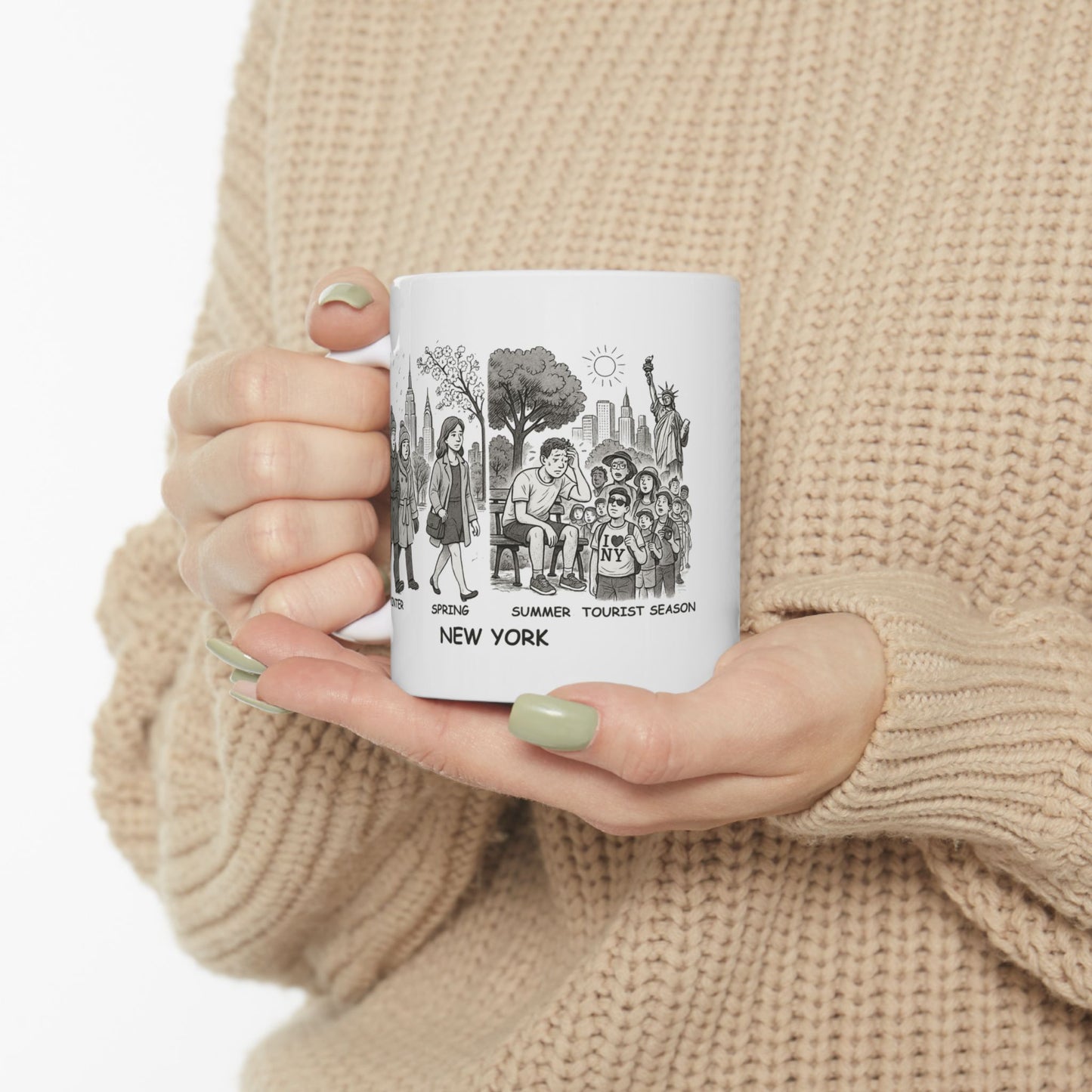 "In New York, we don’t have ‘seasons’—we have ‘Winter, Spring, Summer, and Tourist Season.’" Tourist Ceramic Mug - 11oz & 15oz | 12834