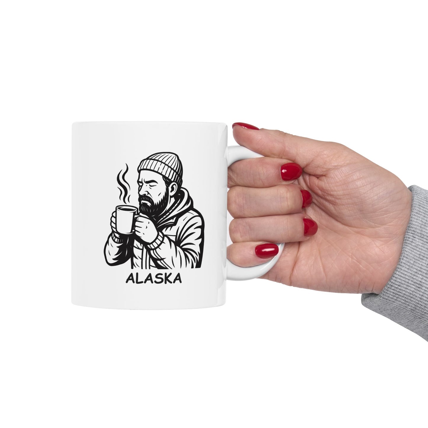 "In Alaska, ‘hot’ means ‘boiling coffee.’" Ceramic Mug - 13059