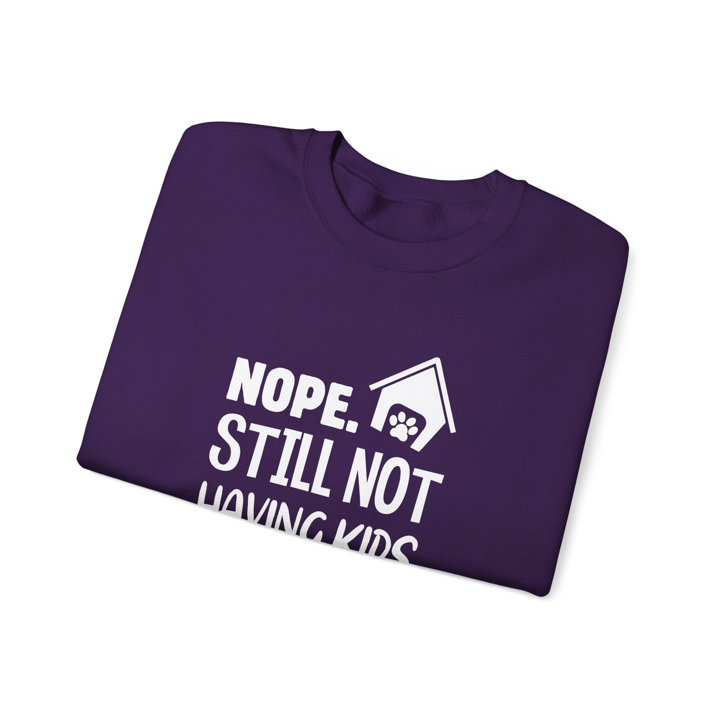 Nope, Still Not Having Kids. My Dog is Allergic - Unisex Heavy Blend™ Crewneck Sweatshirt