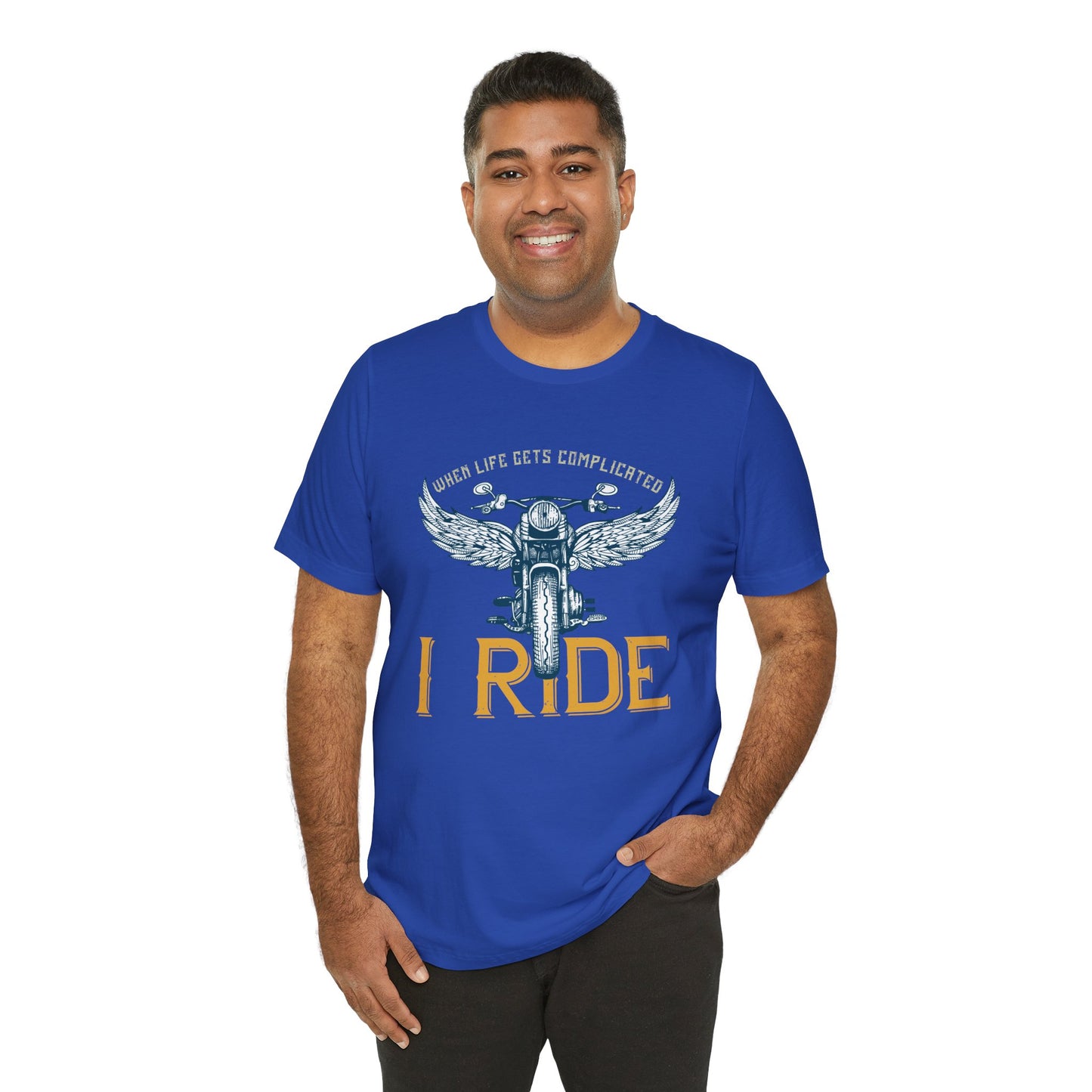 When Life Gets Complicated, I Ride - Unisex Jersey Short Sleeve Tee