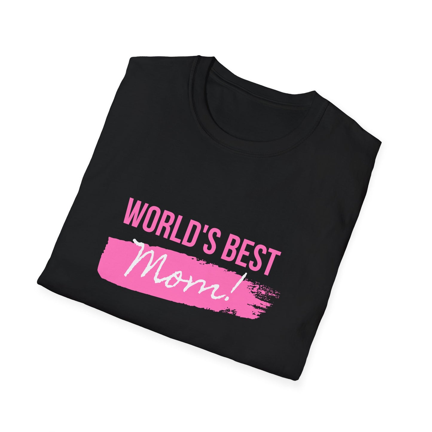 World's Best Mom! - Unisex Softstyle T-Shirt - 11714