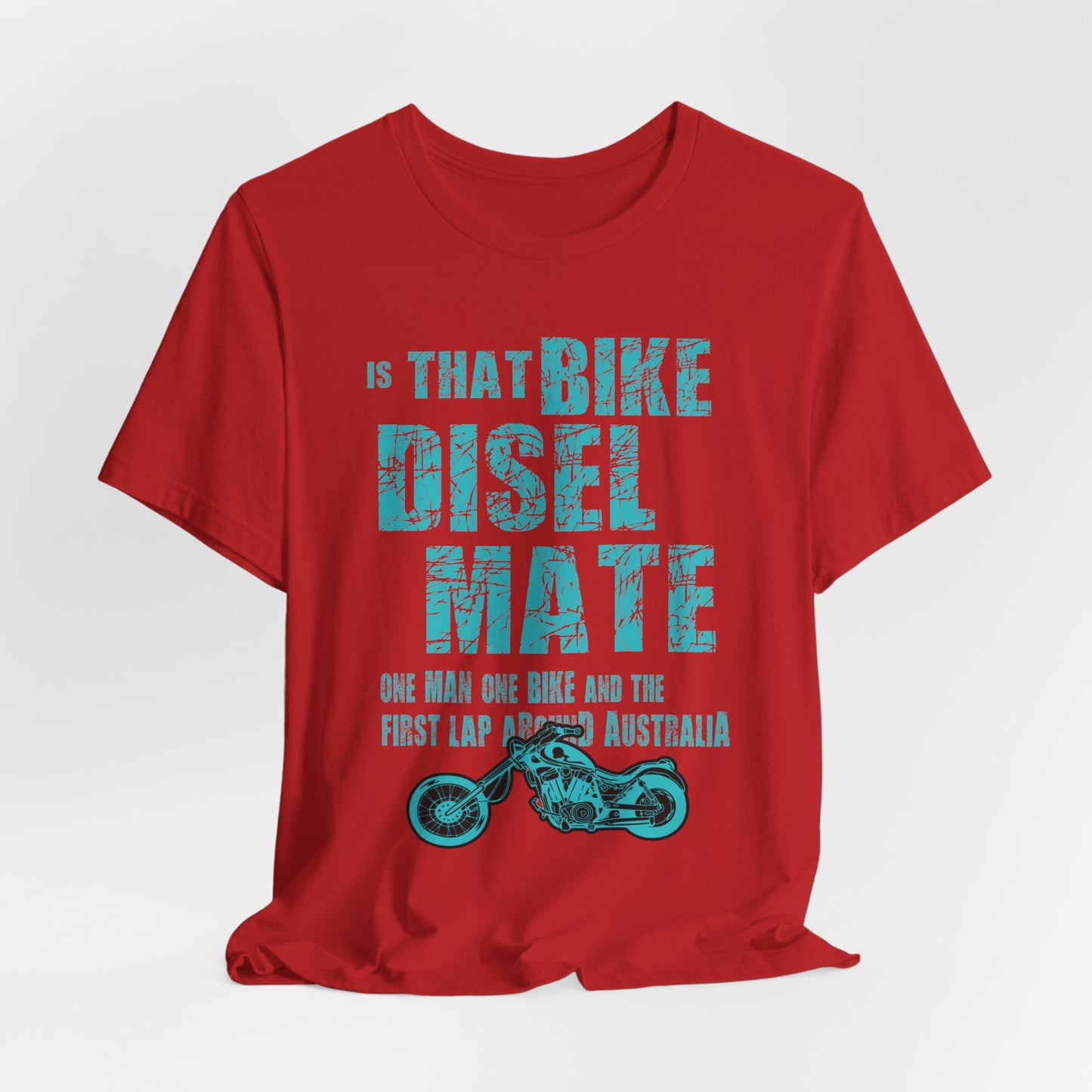 Is That Bike Diesel, Mate? - Unisex Jersey Short Sleeve Tee - 13495