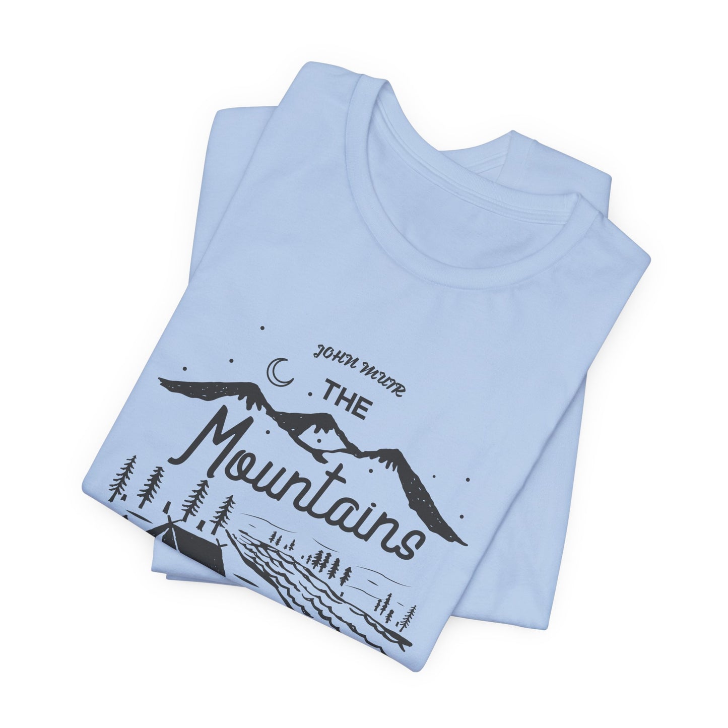 Mountains Are Calling & I Must Go - Unisex Jersey Short Sleeve Tee