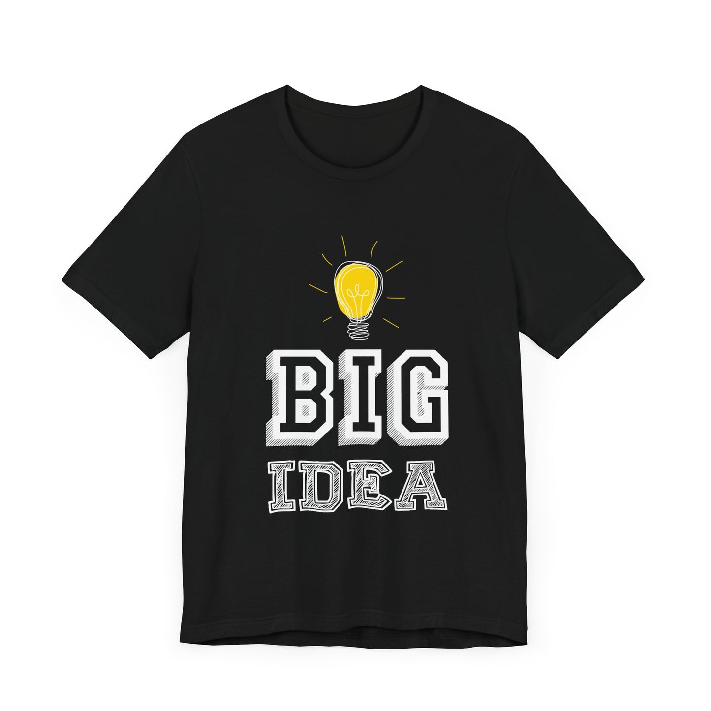 Motivational: Big Idea - Unisex Jersey Short Sleeve Tee