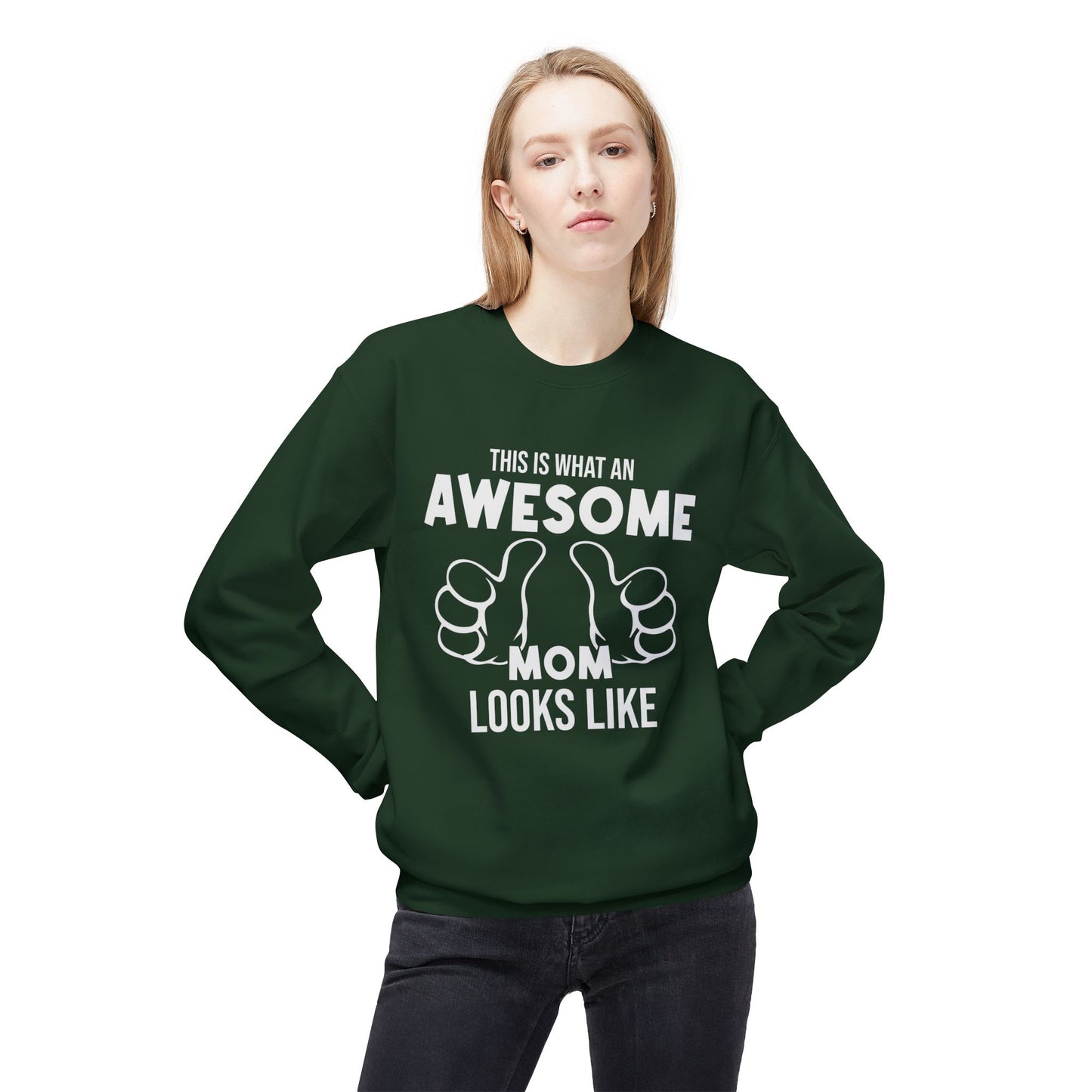 This Is What An Awesome Mom Looks Like - Unisex Midweight Softstyle Fleece Crewneck Sweatshirt - 11667