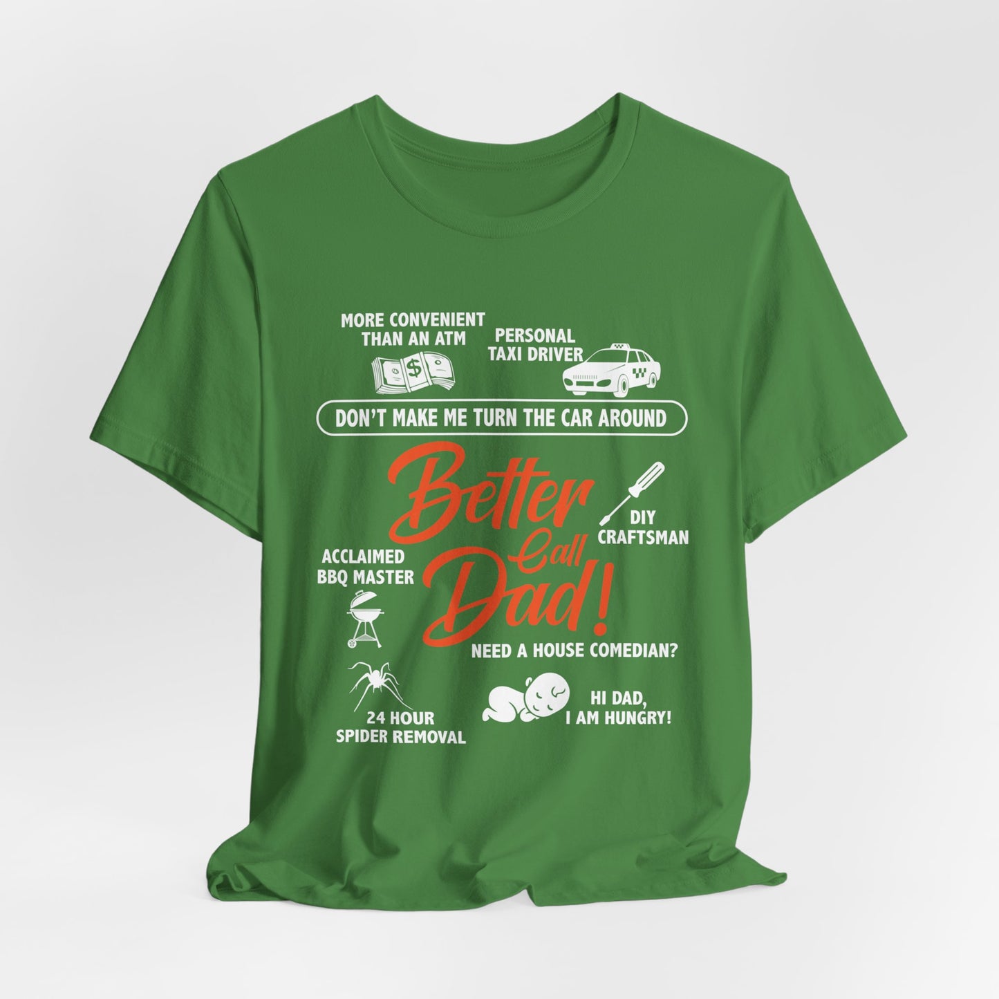 Better Call Dad! - Unisex Jersey Short Sleeve Tee