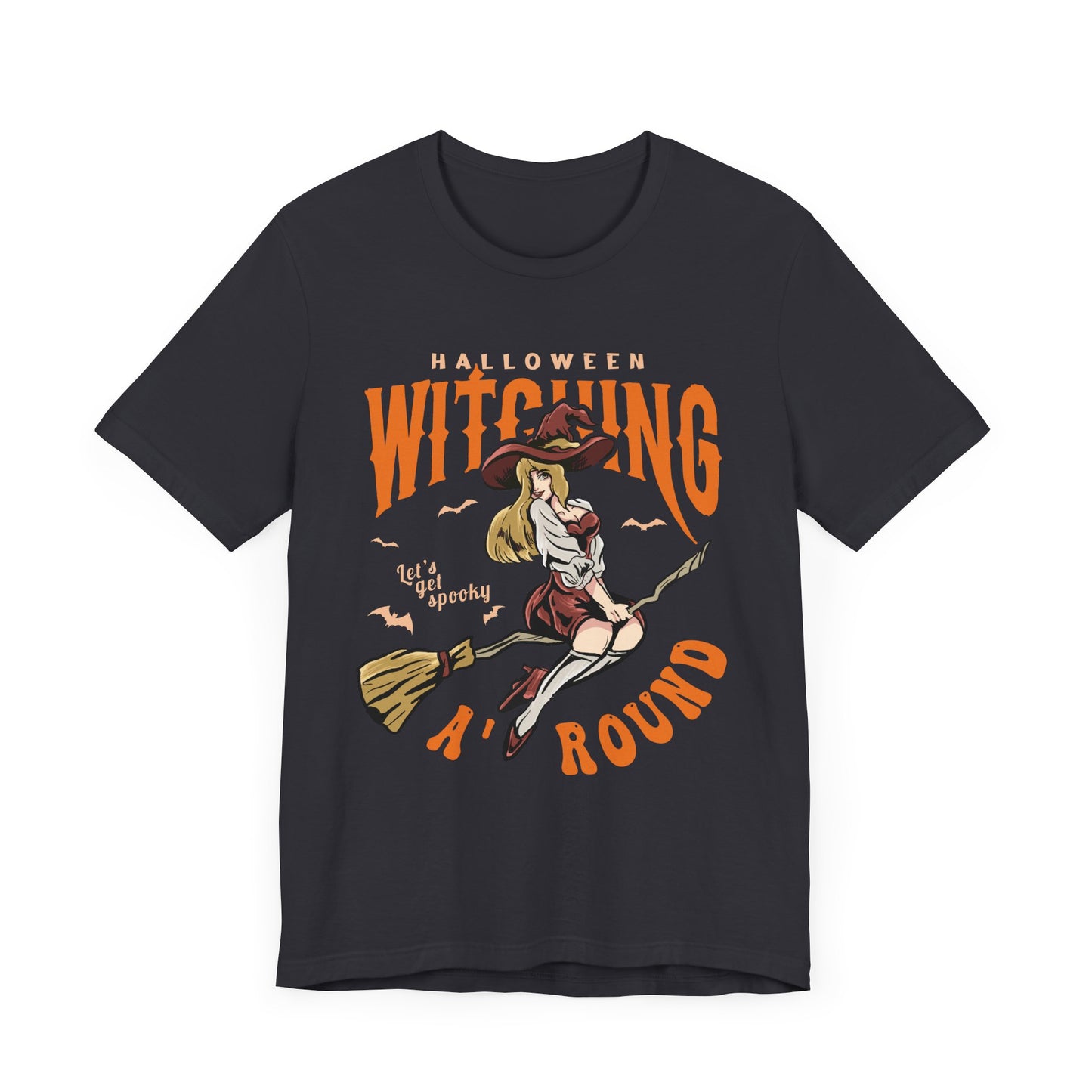 Halloween Witching, Let's Get Spooky Around  - Unisex Jersey Short Sleeve Tee - 12930
