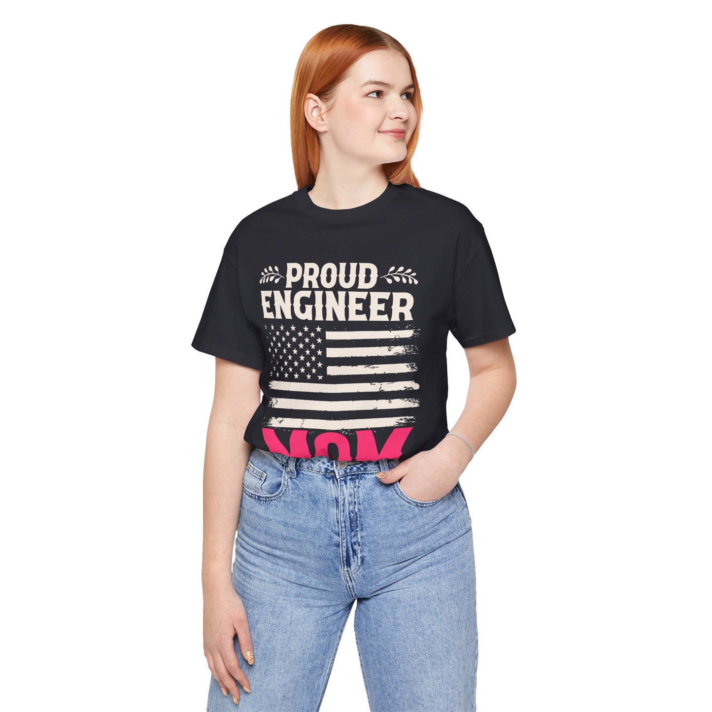 Engineer: Proud Engineer Mom - Unisex Jersey Short Sleeve Tee - 13660