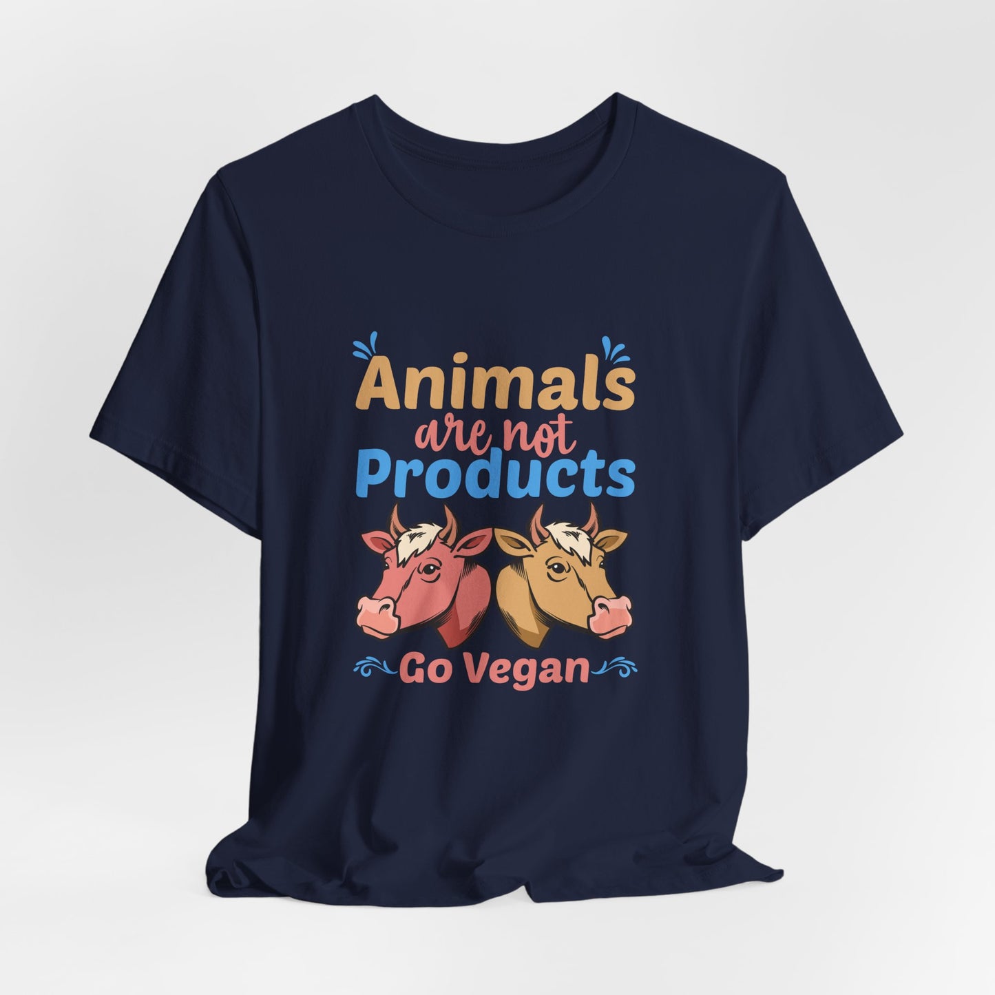 Vegan: Animals Are Not Products, Go Vegan - Unisex Jersey Short Sleeve Tee - 12353